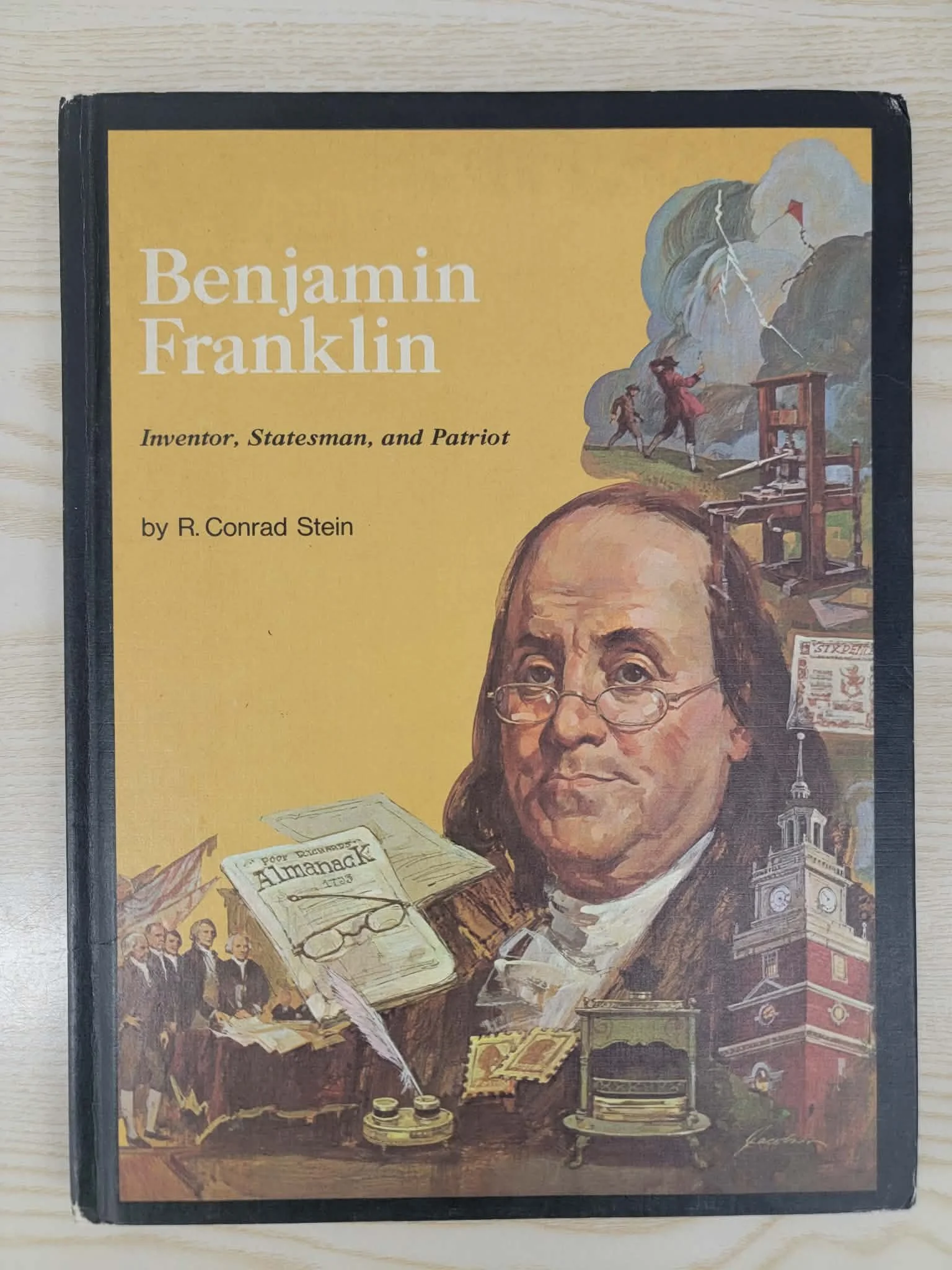 Benjamin Franklin by R. Conrad Stein