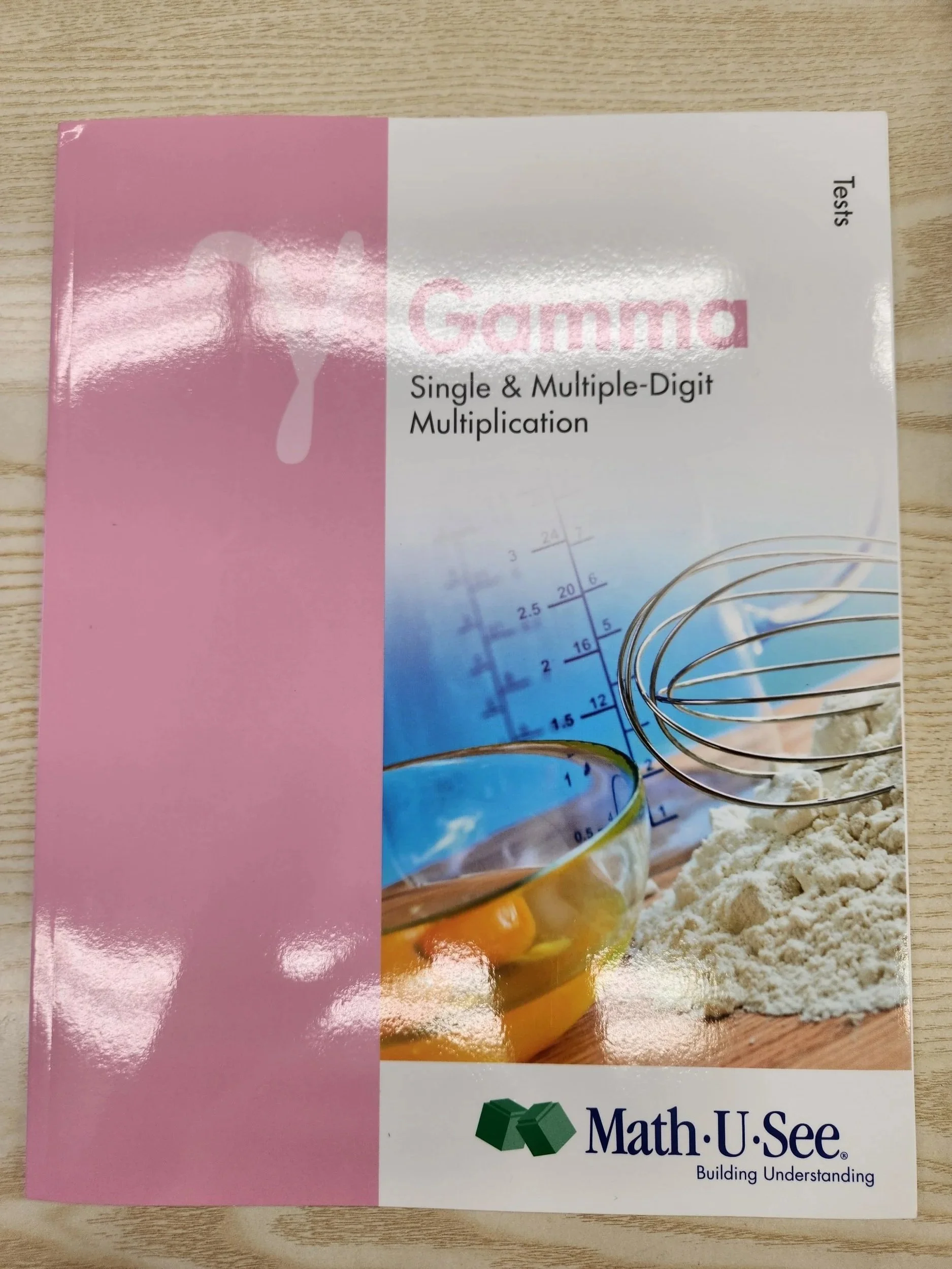 Gamma Tests booklet Math U See