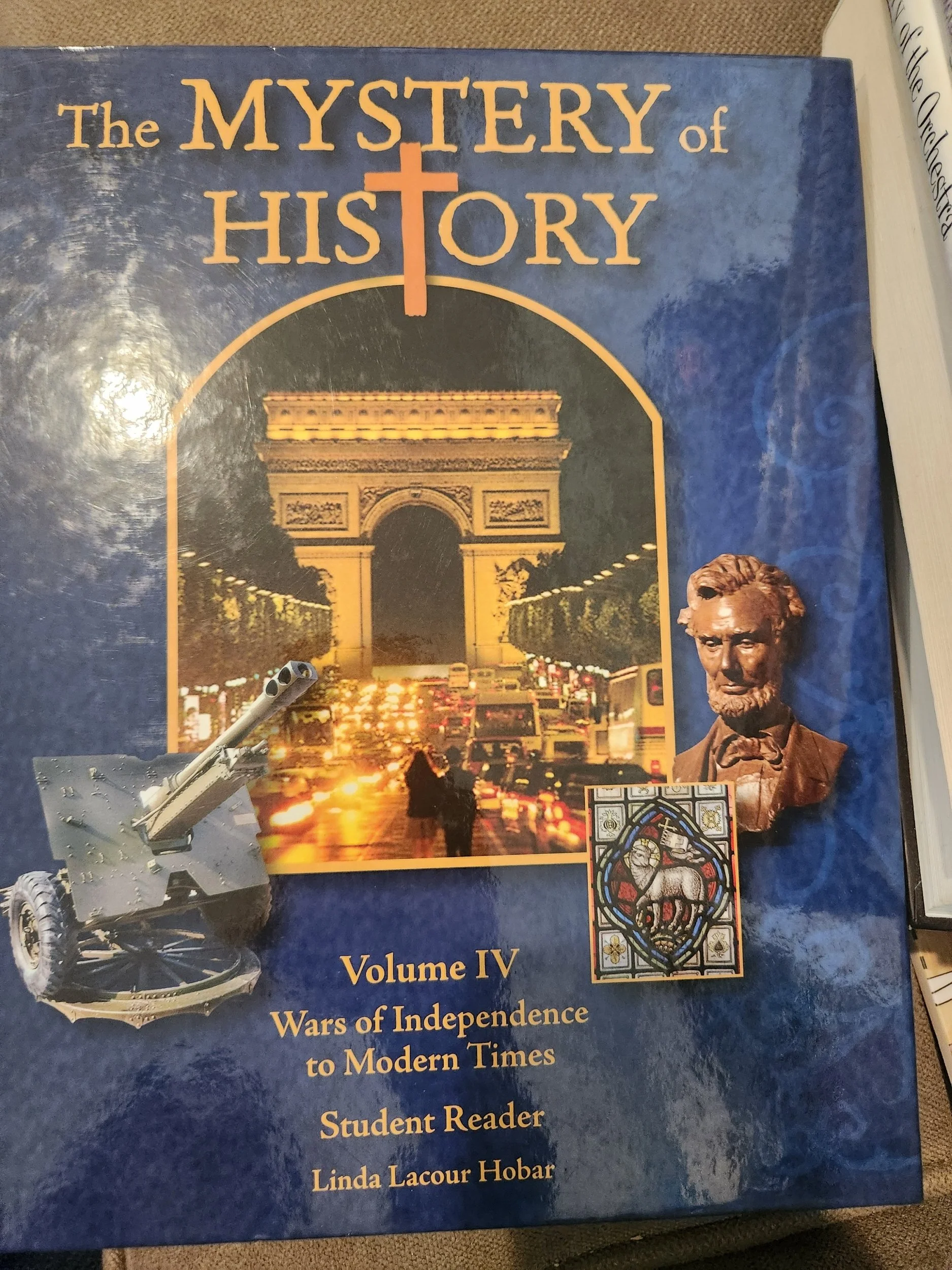 The Mystery of History Volume IV