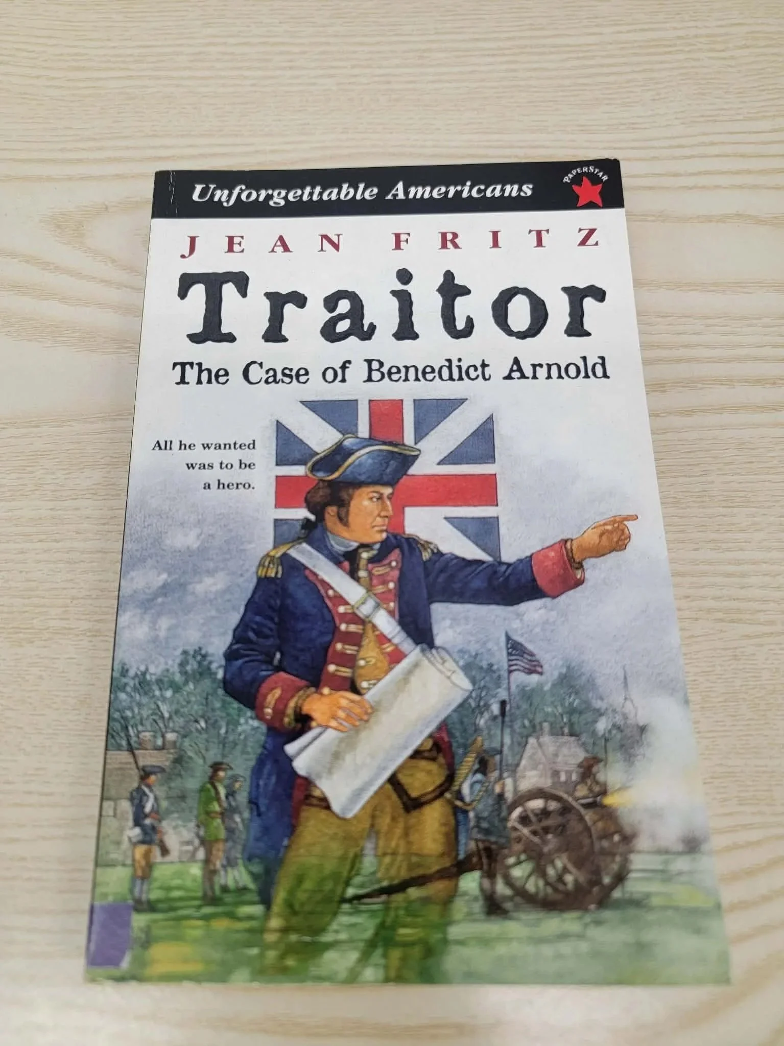 Jean Fritz Traitor The Case of Benedict Arnold