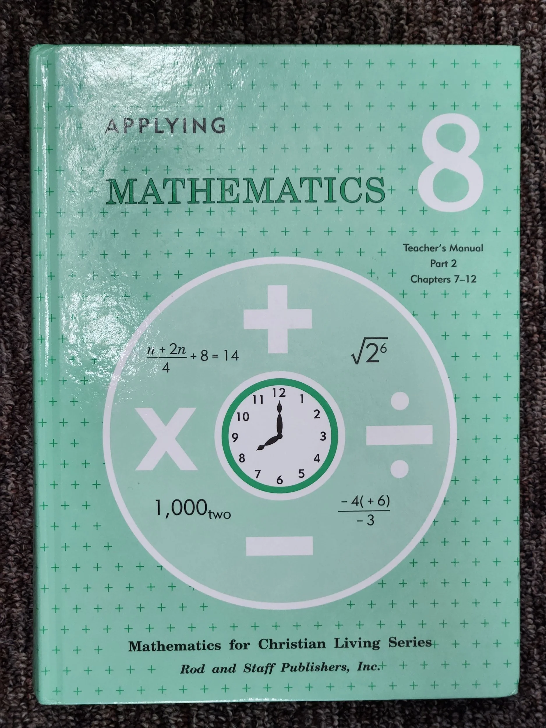 Applying Mathematics 8 Teachers Manual Part 2 Rod and Staff
