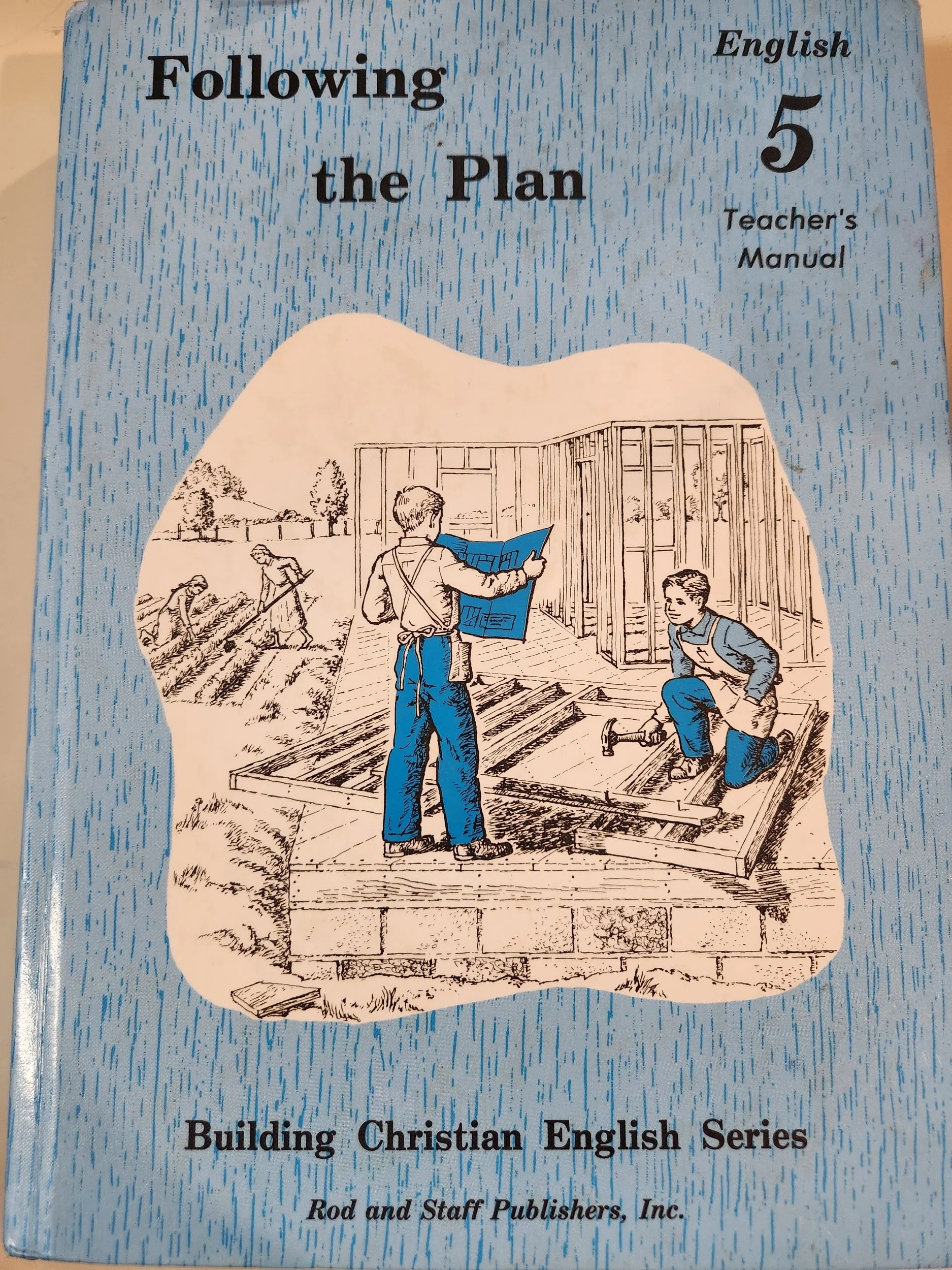 Following The Plan Teachers Manual 5 Rod & Staff