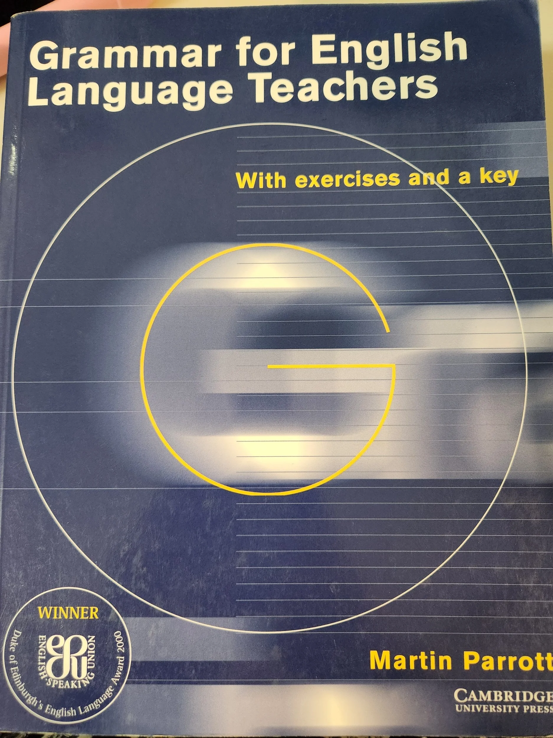 Grammar for English Language Teachers With Exercises and a Key.