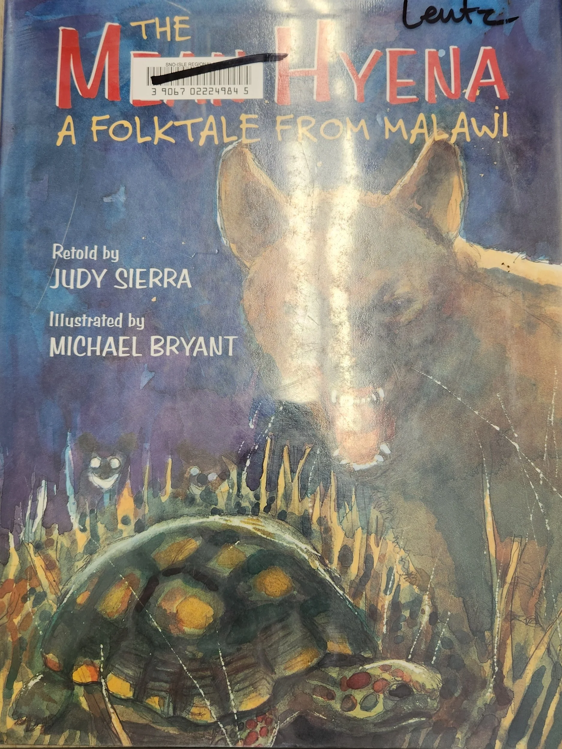 The Modern Hyena a Folktale from Malawi by Judy Sierra