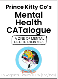 Prince Kitty Co’s Mental Health CATalogue