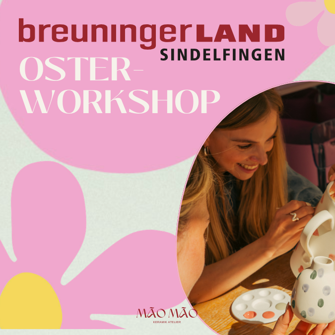Special Event: Breuningerland Sindelfingen x Mao Mao Osterworkshop