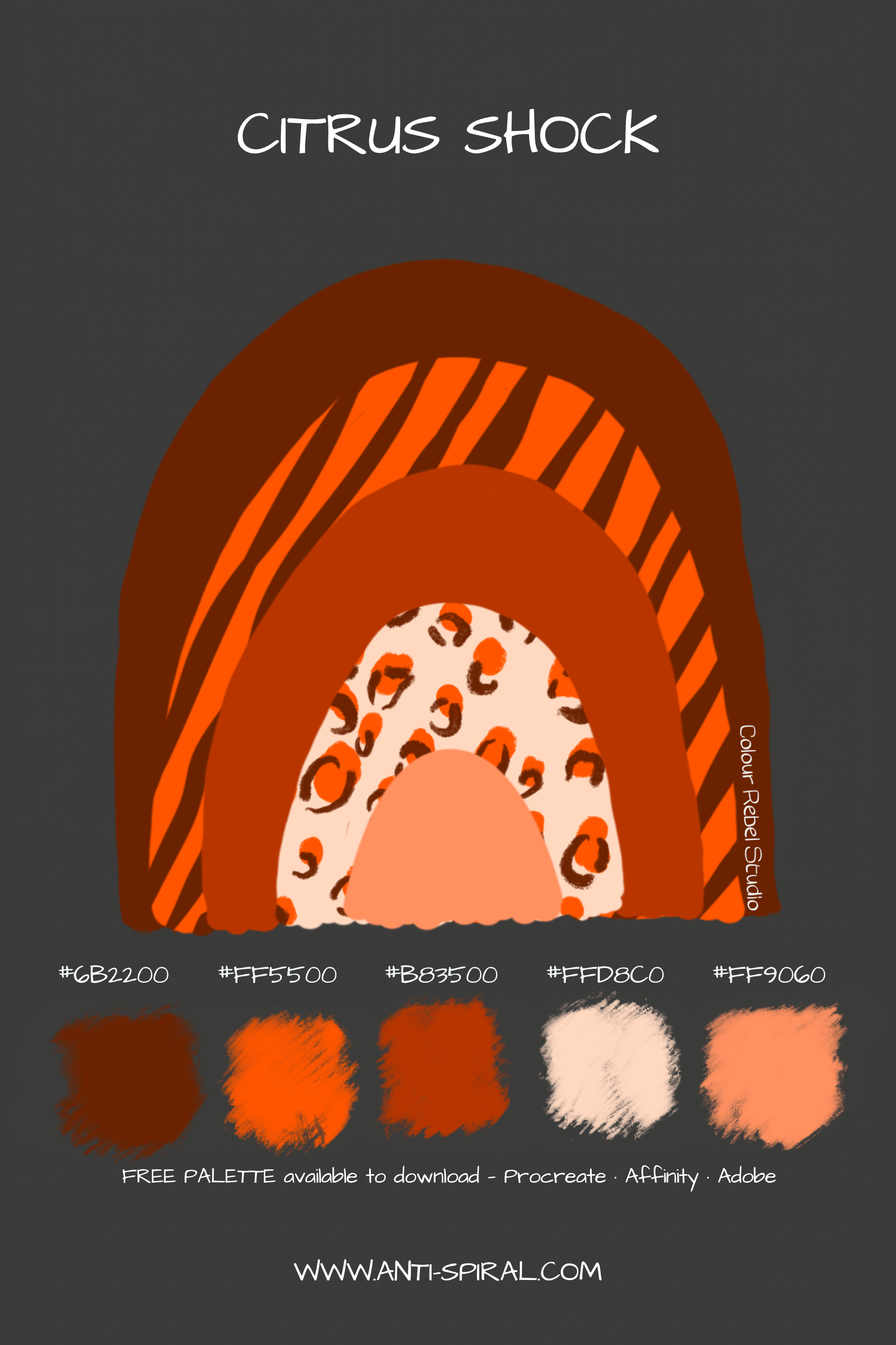 Citrus Shock colour palette with hex codes — electric citrus orange tonal — five coordinating colours including #6B2200, #B83500 and #FF5500 — free download for Procreate, Affinity and Adobe — Colour Rebel Studio