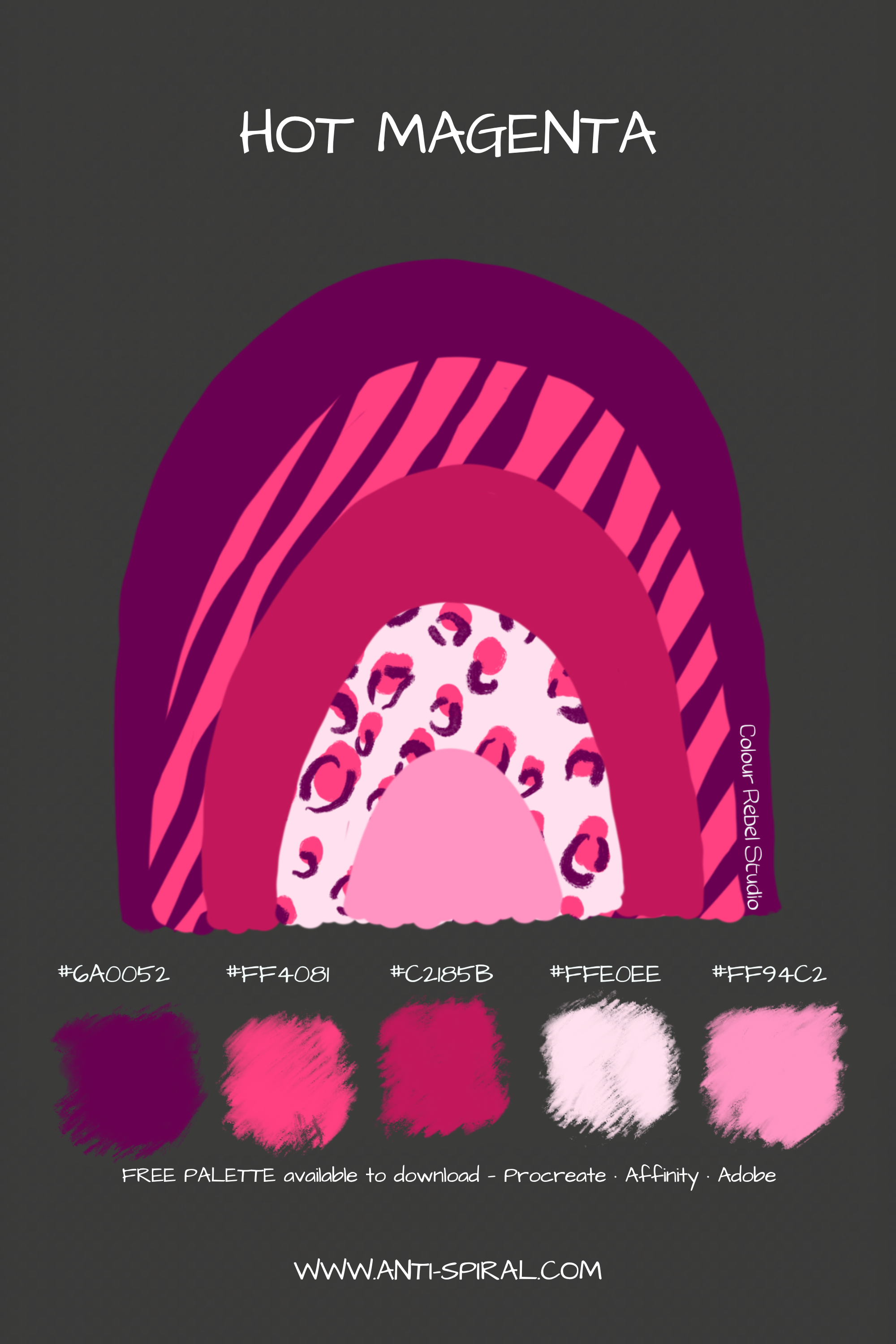 Hot Magenta colour palette with hex codes — hot magenta tonal — five coordinating colours including #6A0052, #C2185B and #FF4081 — free download for Procreate, Affinity and Adobe — Colour Rebel Studio
