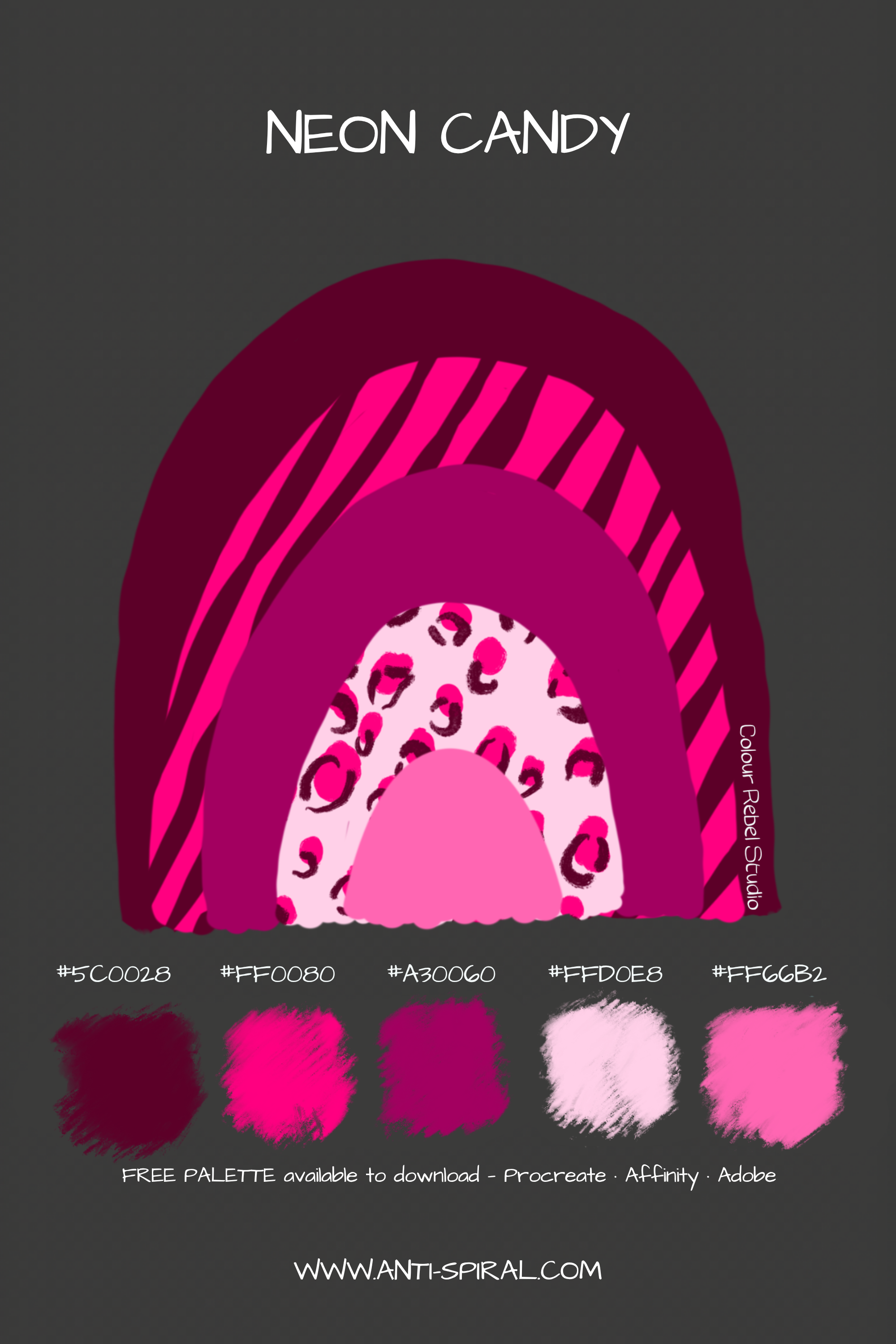 Neon Candy colour palette with hex codes — neon candy pink tonal — five coordinating colours including #5C0028, #A30060 and #FF0080 — free download for Procreate, Affinity and Adobe — Colour Rebel Studio