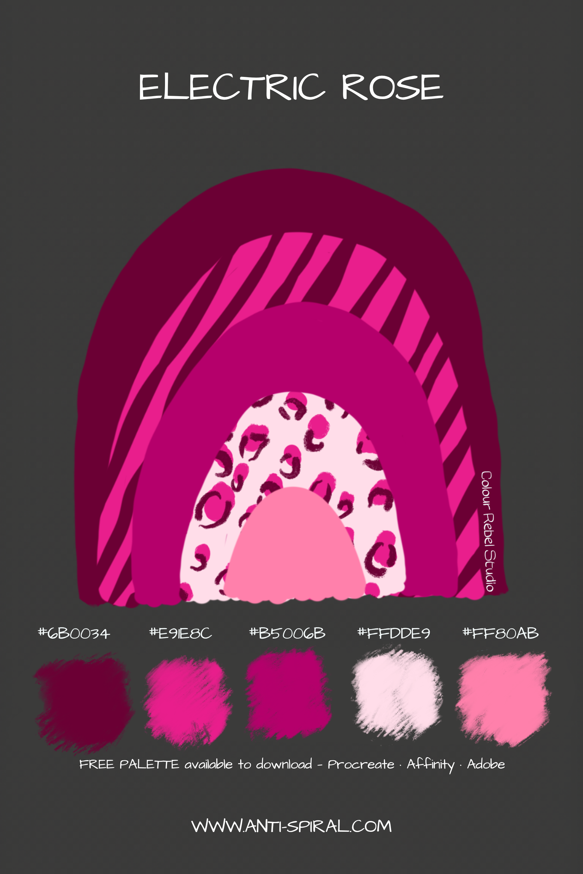 Electric Rose colour palette with hex codes — electric rose pink tonal — five coordinating colours including #6B0034, #B5006B and #E91E8C — free download for Procreate, Affinity and Adobe — Colour Rebel Studio