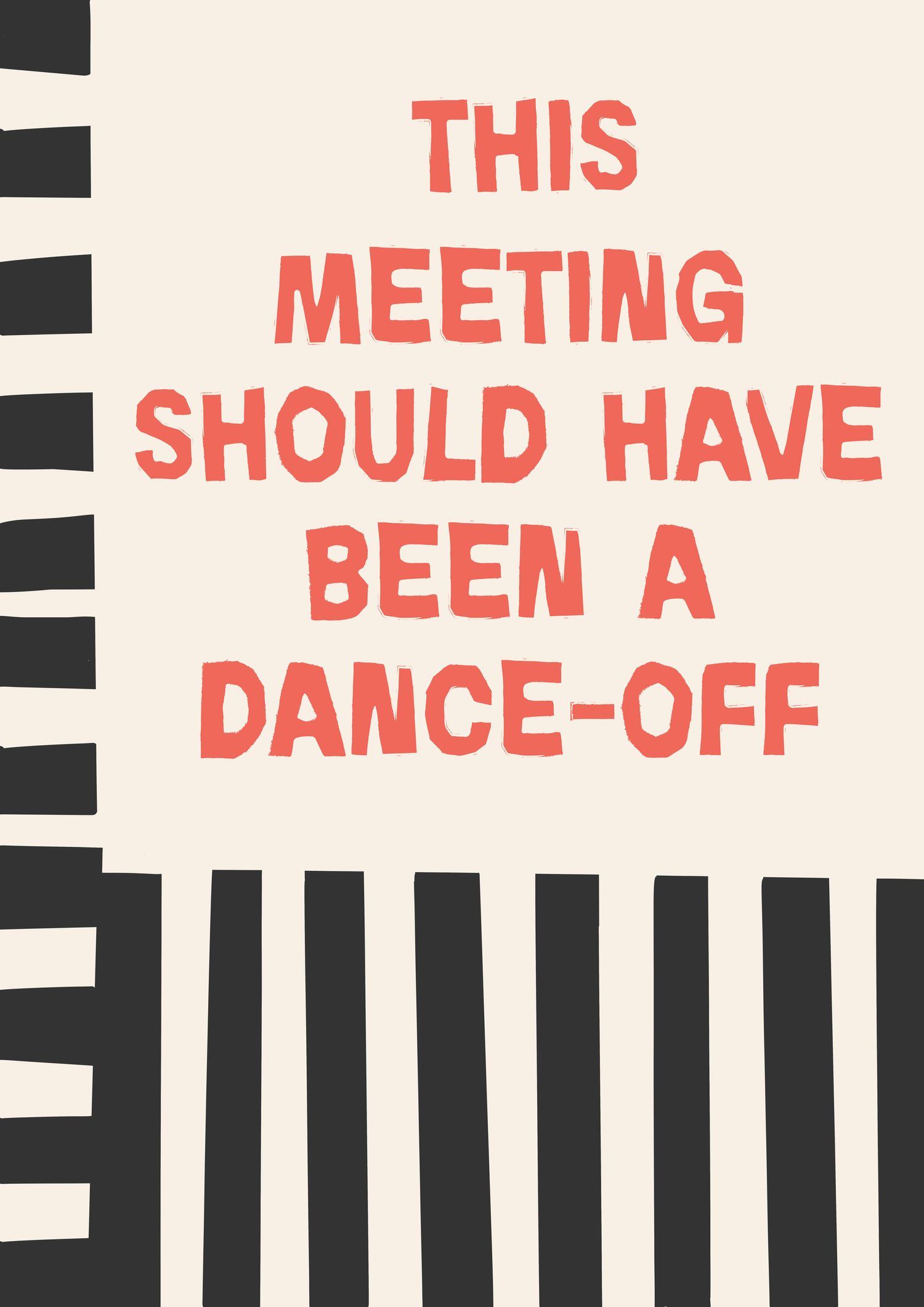This meeting should have been a dance-off funny office typography print, Rebel Words surface pattern design for licensing