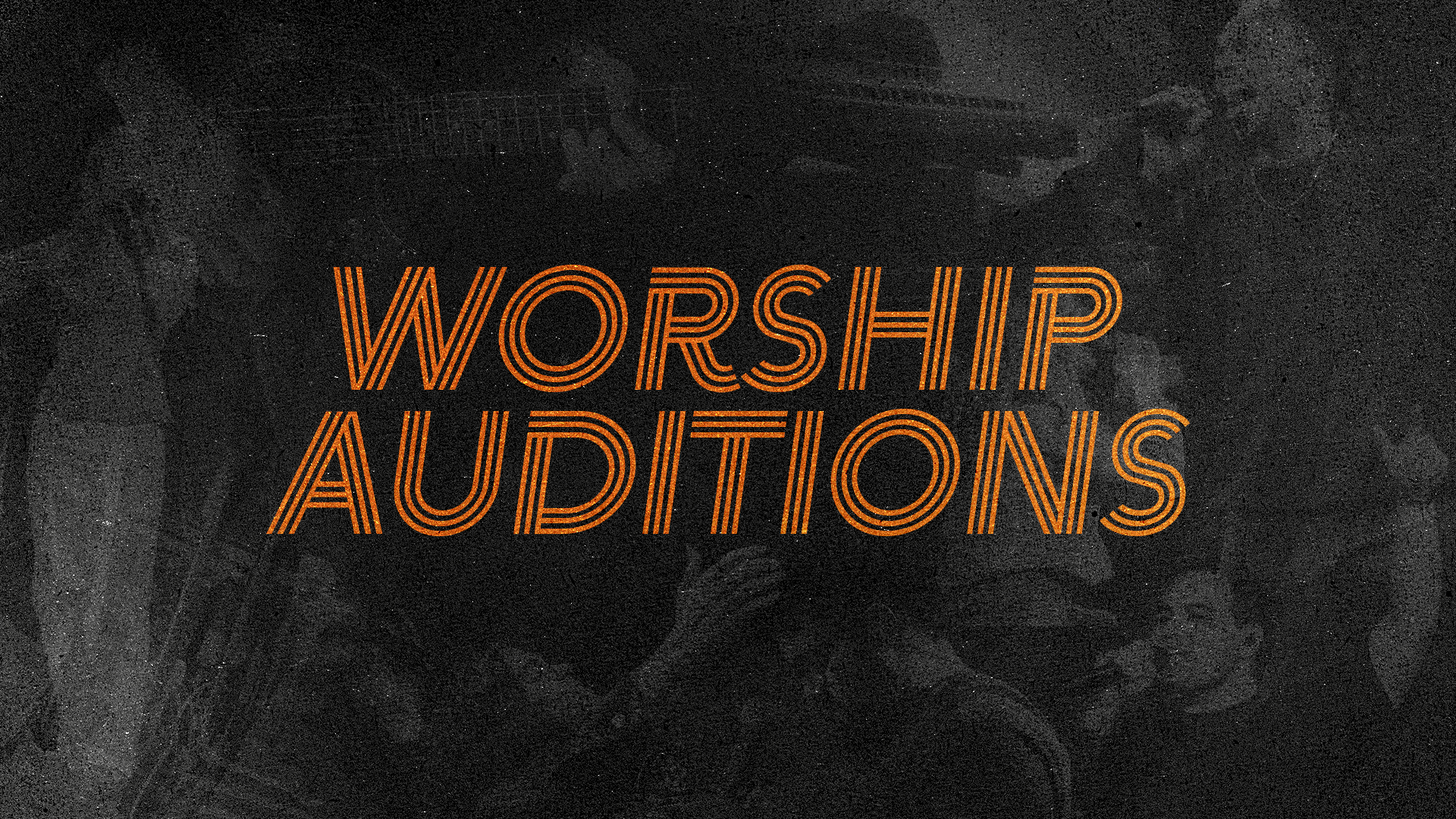 Sign with black background and orange text reading 'WORSHIP AUDITIONS' in a stylized font.