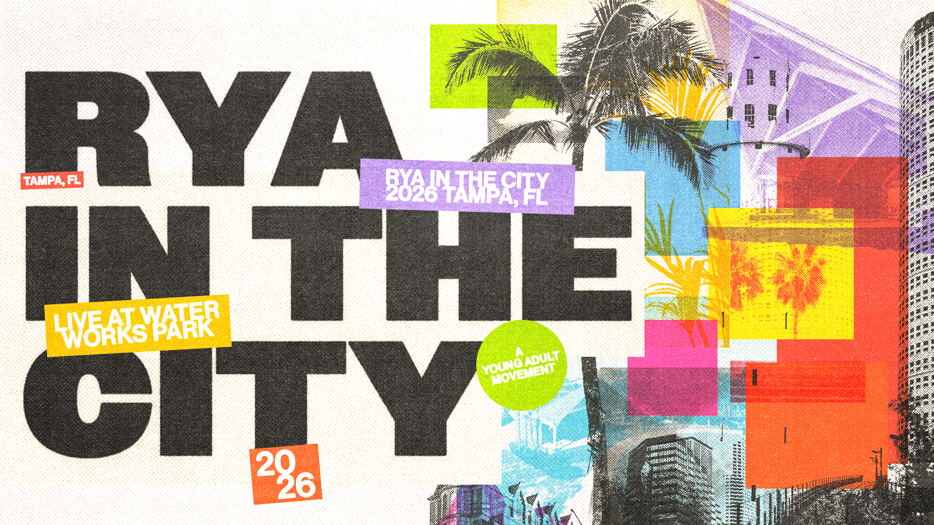 **RYA In the City | Event Branding & Merch Design for Radiant Young Adults**

Created the complete visual identity and event branding for RYA In the City, a worship gathering hosted by Radiant Young Adults at Water Works Park in Tampa, Florida. The p
