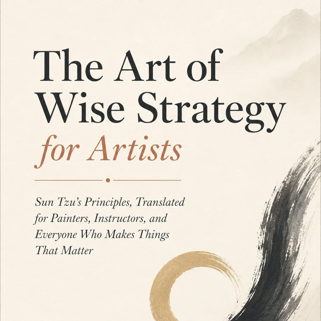 The Art of Wise Strategy for Artists