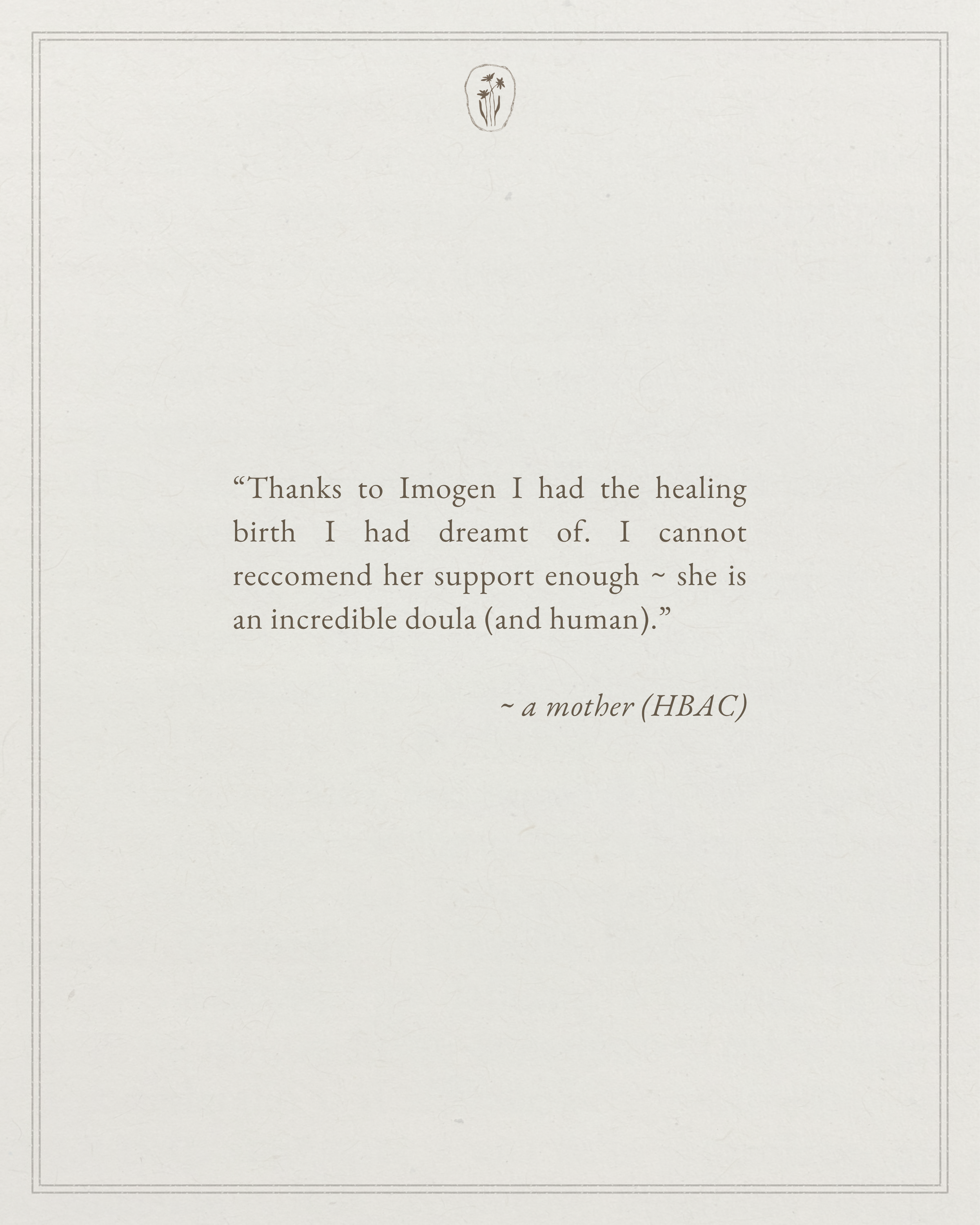 A piece of paper with a quote about Imogen and healing, signed by a mother (HBAC), with a small illustration of flowers at the top center.