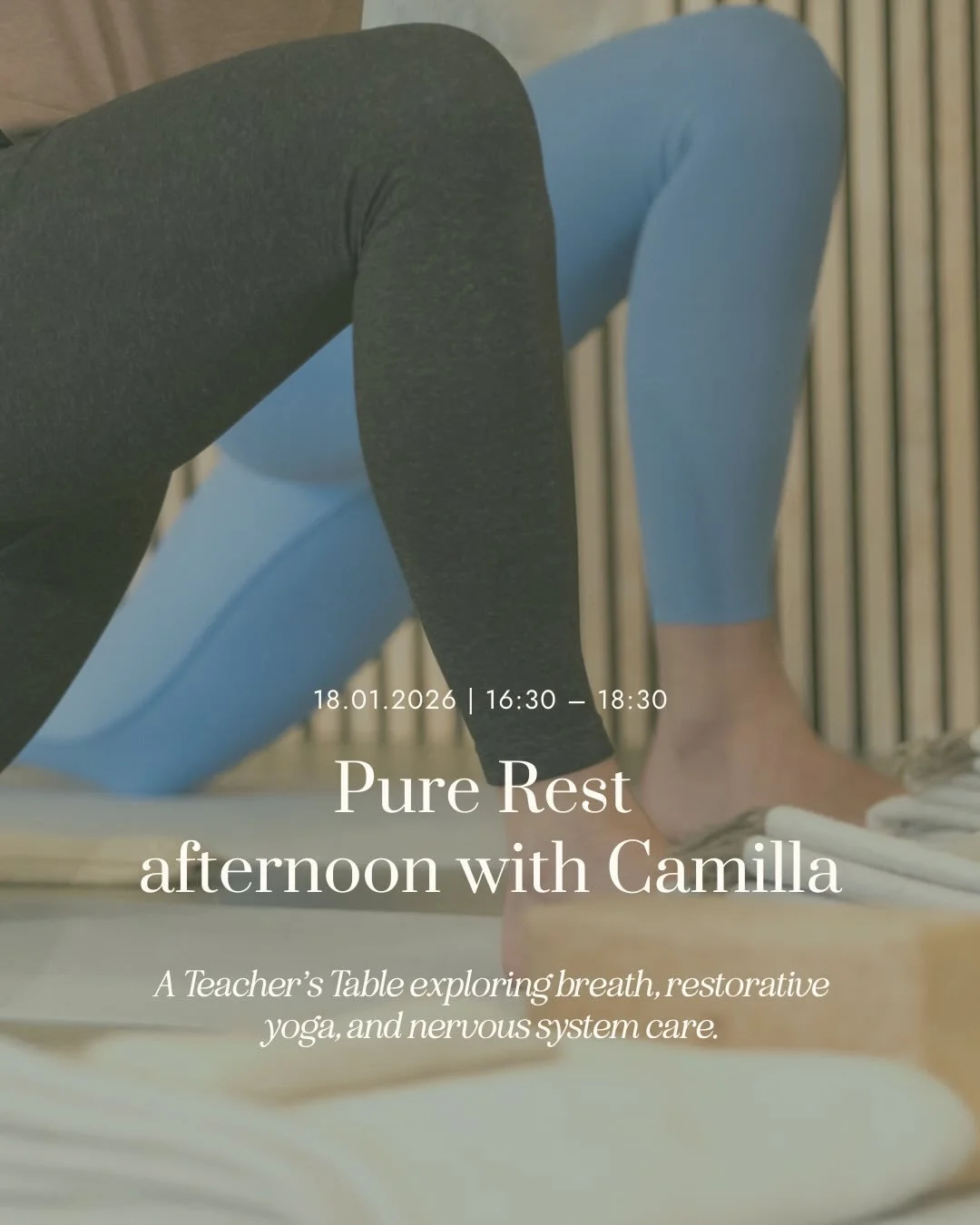 Pure Rest afternoon with Camilla 18th of January💫

A two-hour session devoted to deep rest and nervous system support through gentle movement, breath, restorative yoga, and ear acupressure.

Designed for anyone feeling tired, overstimulated, or in n