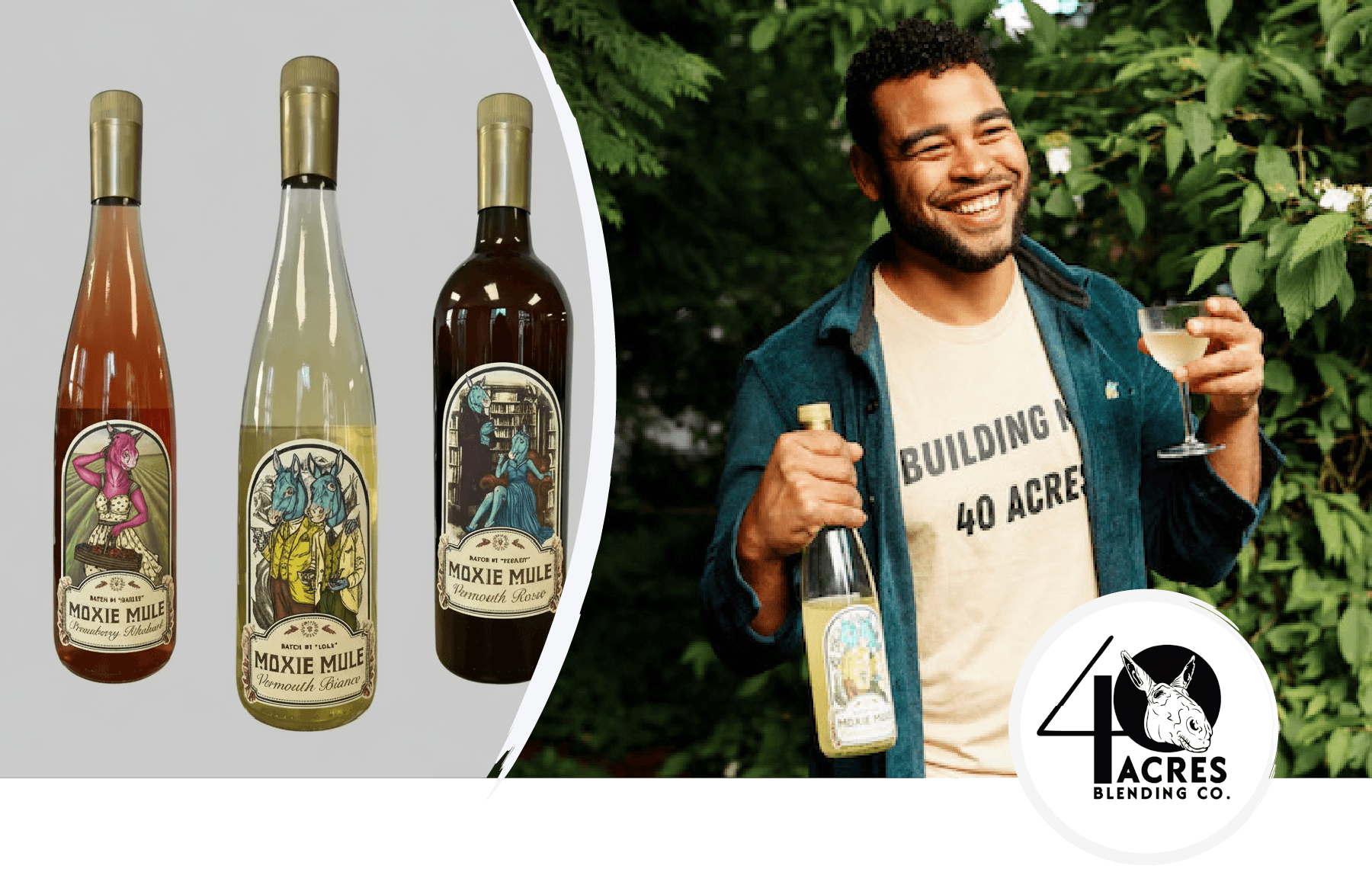 40 Acres &amp; Moxie Mule – Crafting Vermouth with Purpose