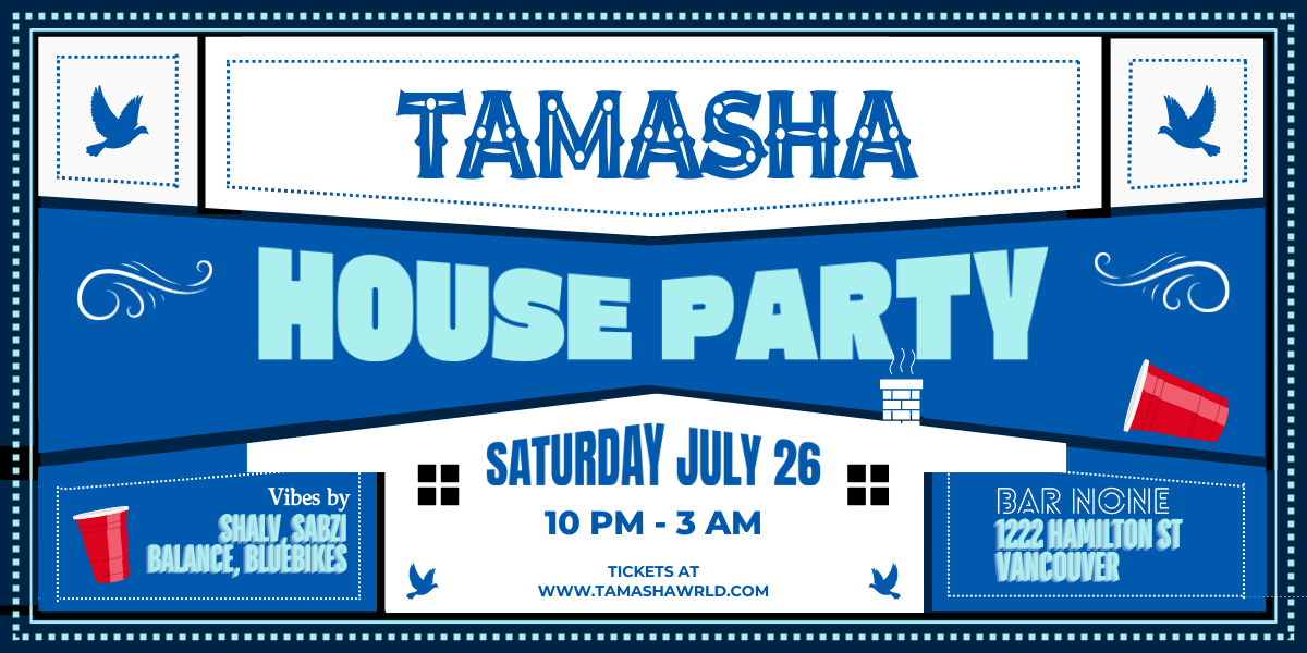 TAMASHA House Party
