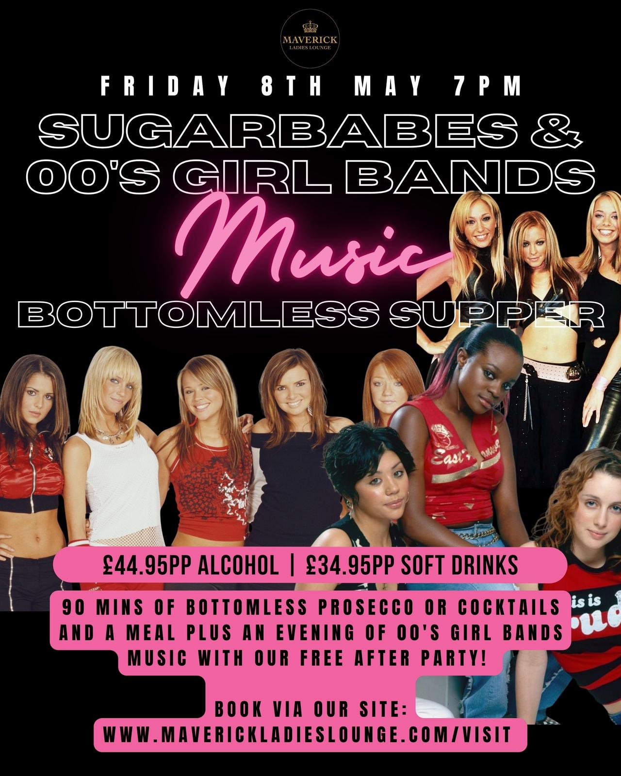 Event poster for Maverick Ladies Lounge advertising a music event on Friday, May 8th at 7 PM featuring Sugarbabes and 00's girl bands, with prices for alcohol and soft drinks, and details about the event including 90 minutes of bottomless prosecco or