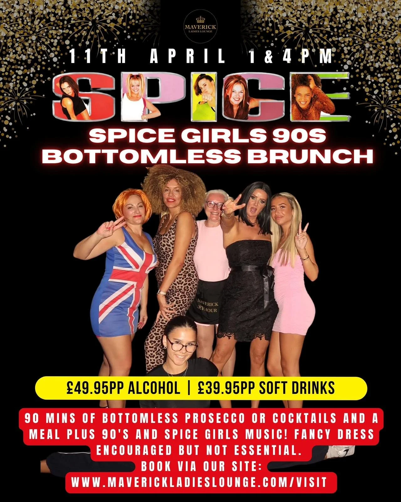 Promotional poster for Spice Girls 90s themed bottomless brunch event at Maverick Ladies Lounge, scheduled for April 11th at 4 PM. The poster features a group of women posing and smiling, with branding and event details in bold text.