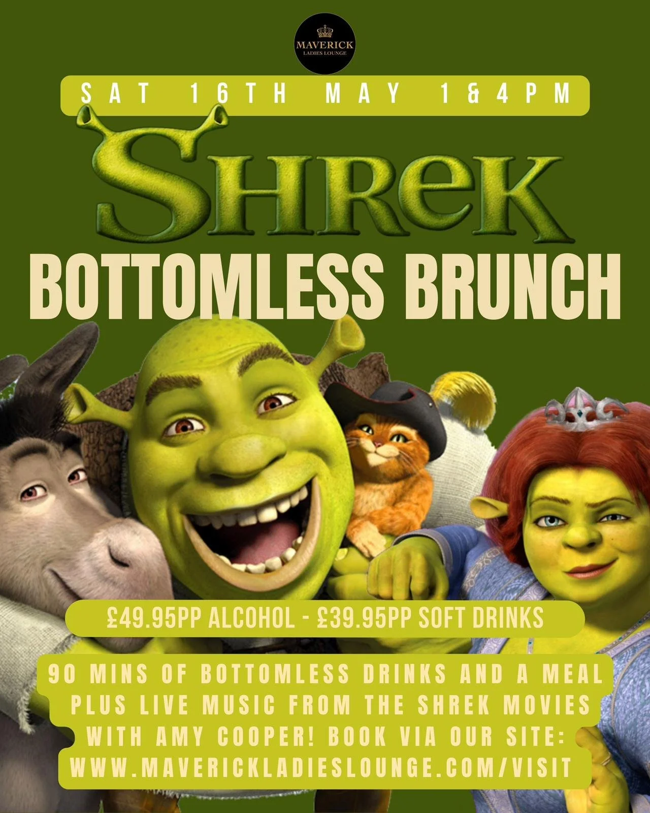 Promotional poster for a Shrek-themed Bottomless Brunch event at Maverick Ladies Lounge on Saturday, May 16th at 4 PM. Features characters from the Shrek movies including Shrek, Fiona, Donkey, and Puss in Boots. Details include £49.95 for alcohol, £3