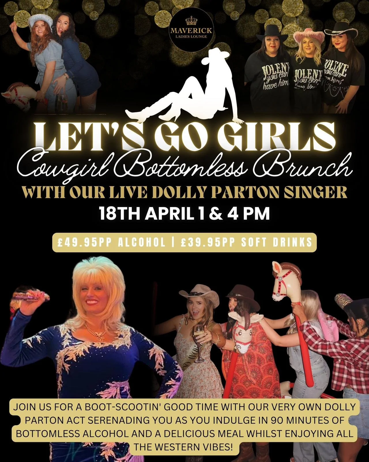 Promotional poster for a women's bottomless brunch event with Dolly Parton impersonator, scheduled for April 18th at 4 PM, featuring live entertainment, with ticket prices of £49.95 per person for alcohol and £39.95 for soft drinks, held at Maverick 