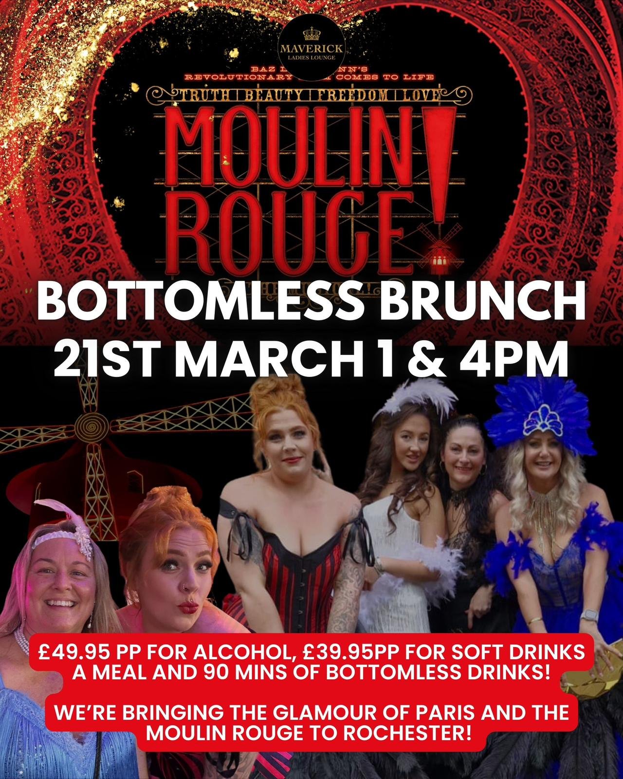 Poster advertising a Moulin Rouge-themed bottomless brunch event at Maverick Ladies Lounge on March 21st at 4 PM, features an image of five women dressed in colorful, glamorous costumes with feathered headpieces, and includes event details and pricin