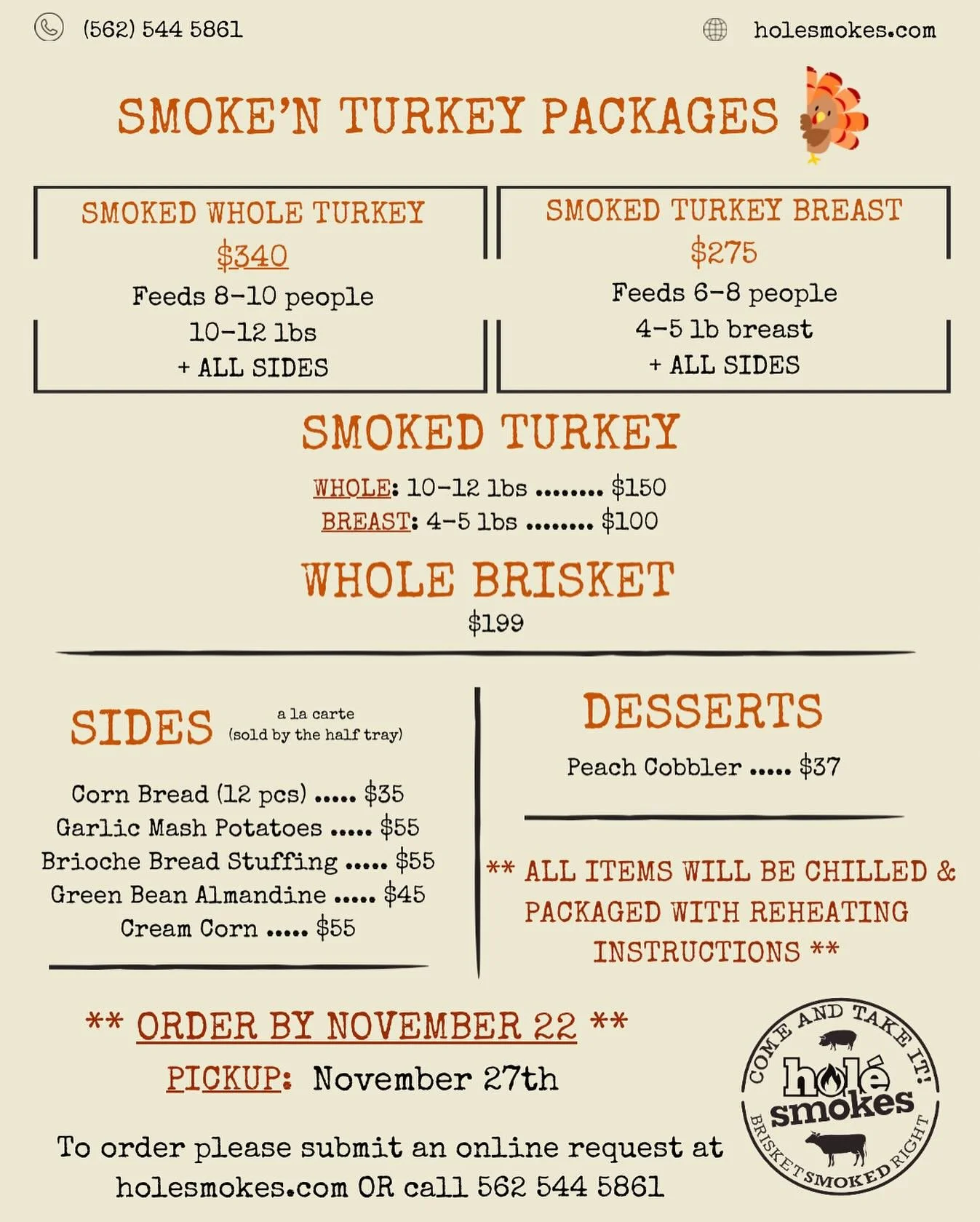 This Thanksgiving, let Hol&eacute; Smokes do the cooking! 🍂🍗 

Explore our mouthwatering Thanksgiving menu, featuring smoked whole turkey, smoked turkey breast, whole briskets  and a variety of sides. Pre-order by November 22 and pick up your feast