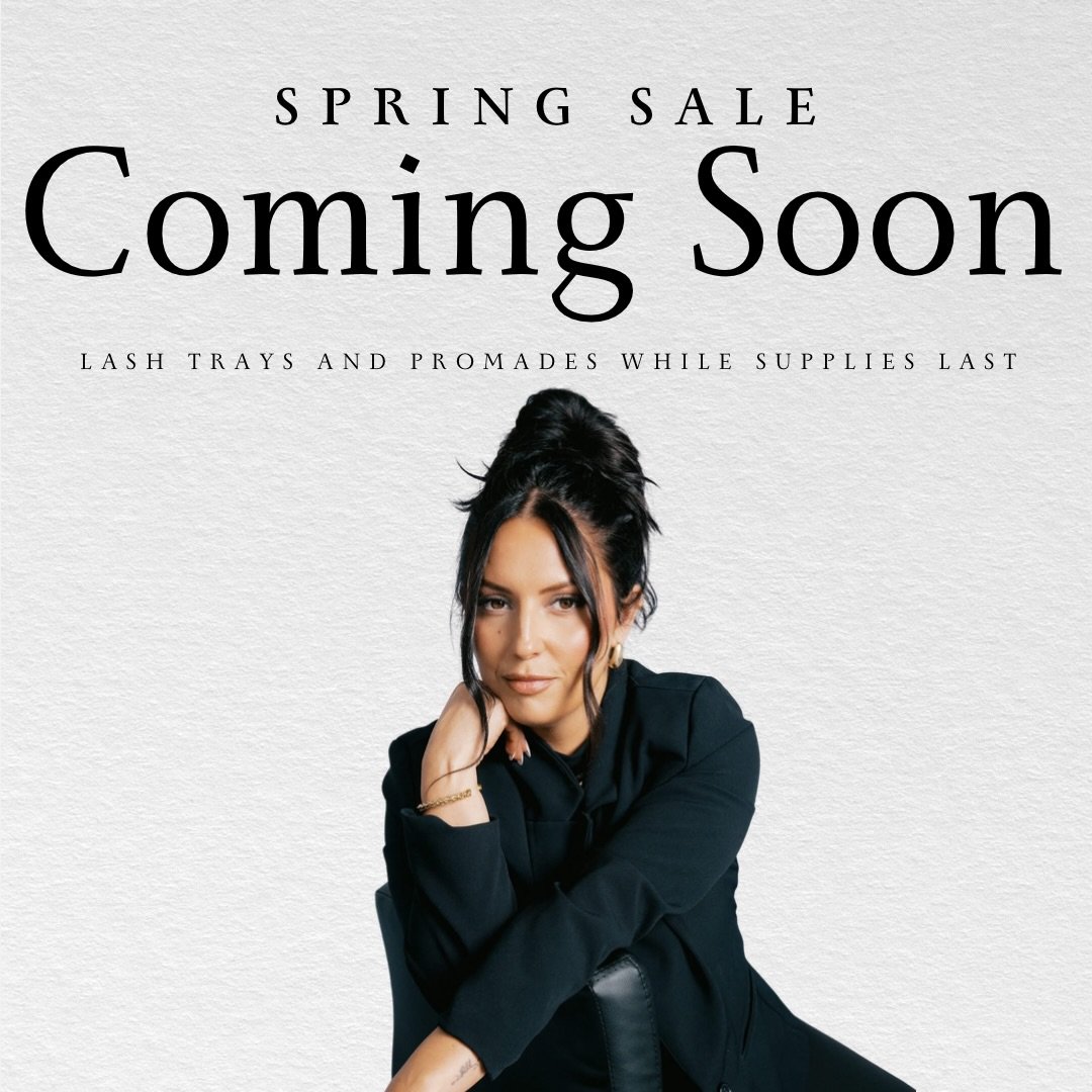 Get your carts ready. 🛒✨

Our Spring Sale is just around the corner, and we&rsquo;re clearing out the shelves. Stock up on your favorite lash trays and promades before they&rsquo;re gone for good!

Keep those notifications ON. 🔔
&bull;
&bull;
📍 Be