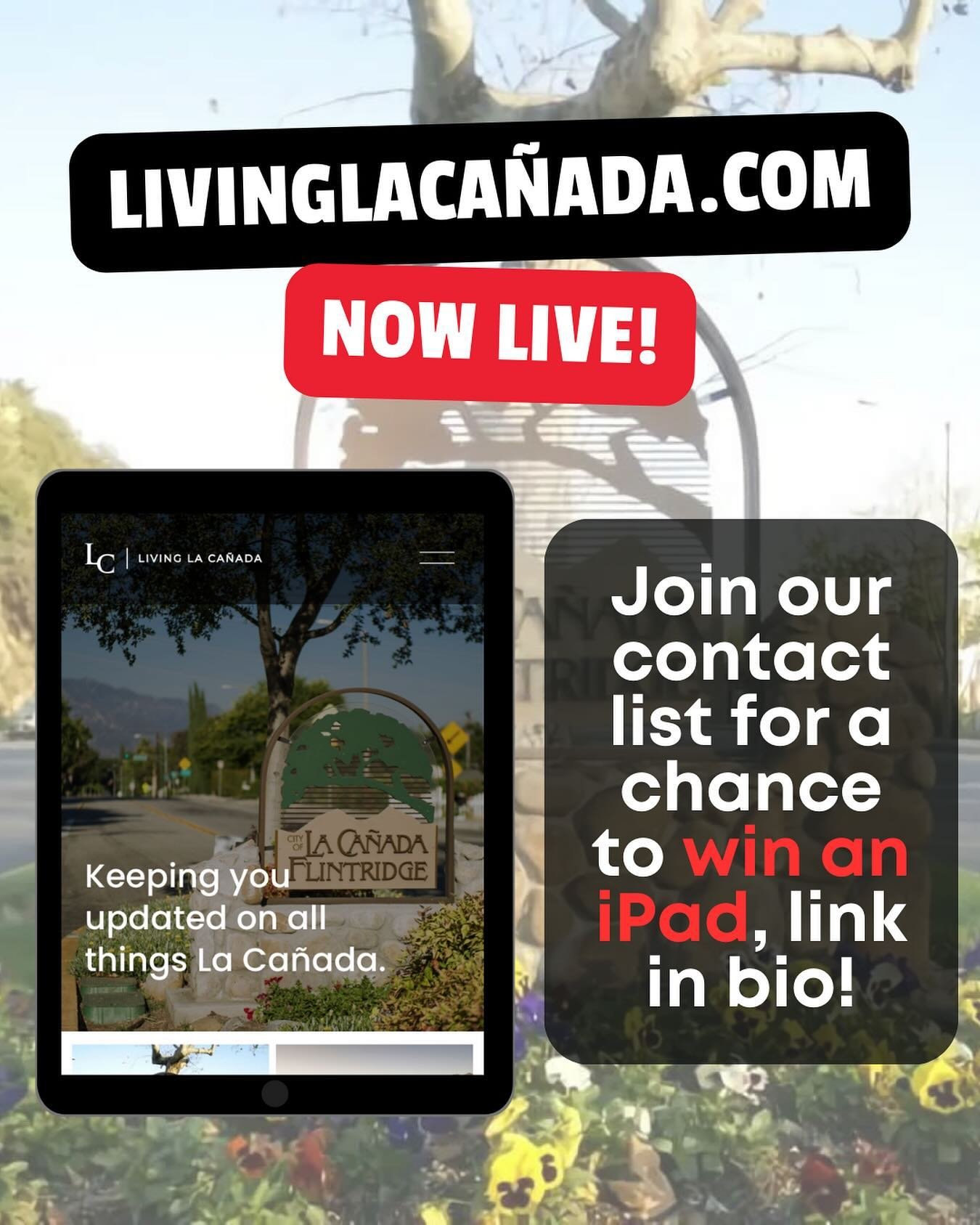 🚀 LivingLaCanada.com is now live! 

Check out our new website for a chance to win an Apple iPad! (10th Gen.)

LivingLaCa&ntilde;ada.com is your one stop shop for all the latest news about local events, restaurants, businesses, schools, and more! 

A