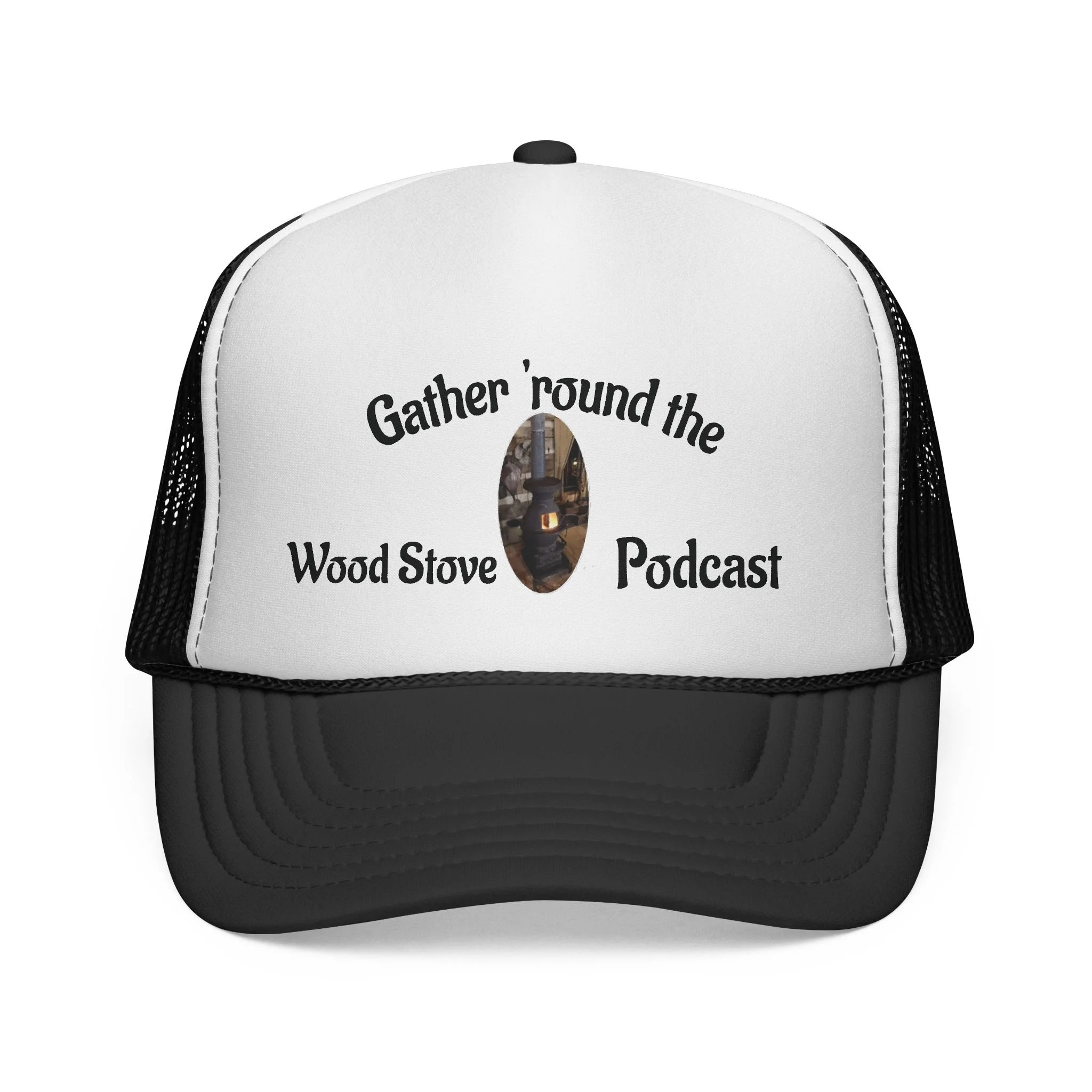Gather 'Round the Wood Stove Trucker Cap