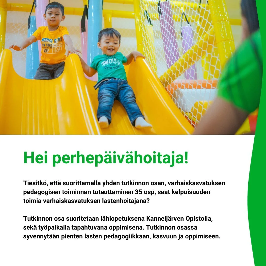 Hei sin&auml; perhep&auml;iv&auml;hoitaja!

Tiesitk&ouml;, ett&auml; suorittamalla yhden tutkinnon osan, varhaiskasvatuksen pedagogisen toiminnan toteuttaminen 35 osp, saat kelpoisuuden toimia varhaiskasvatuksen lastenhoitajana?

Tutkinnon osa suorit