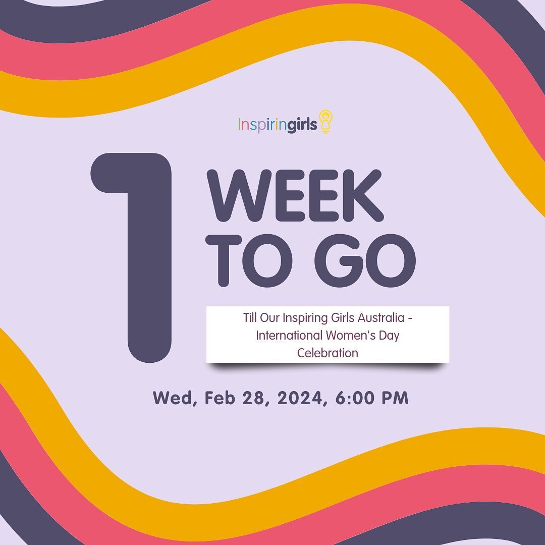 🎉 SOLD OUT ALERT! 🎉 Just 1 week until the Inspiring Girls Australia - International Women&rsquo;s Day Celebration lights up The Commons, Melbourne, on Wed 28 Feb 2024 at 6:00 PM. 

And guess what? Thanks to overwhelming support, we&rsquo;re at full