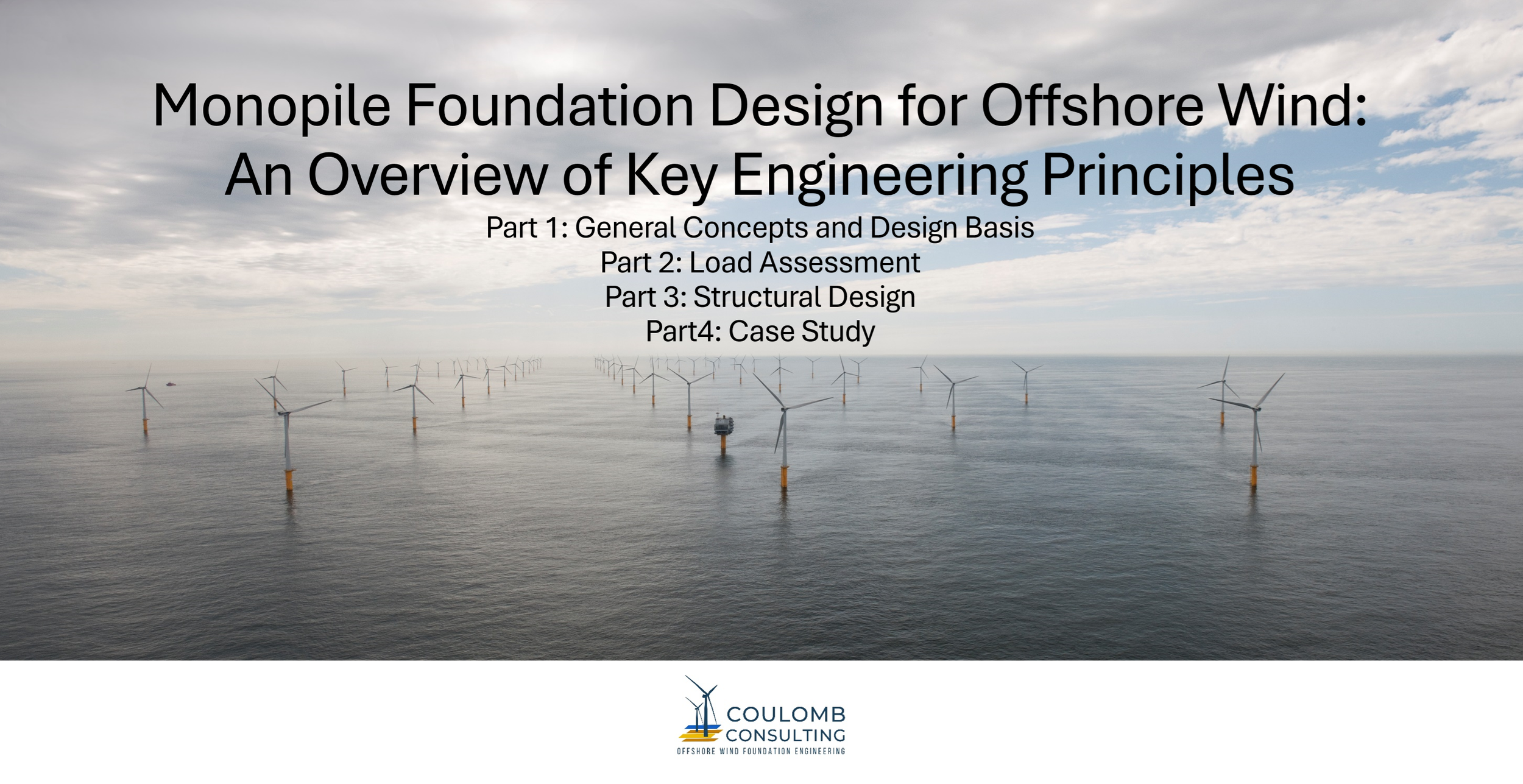 Monoblation Design MONOPILE Design Course — Coulomb Consulting