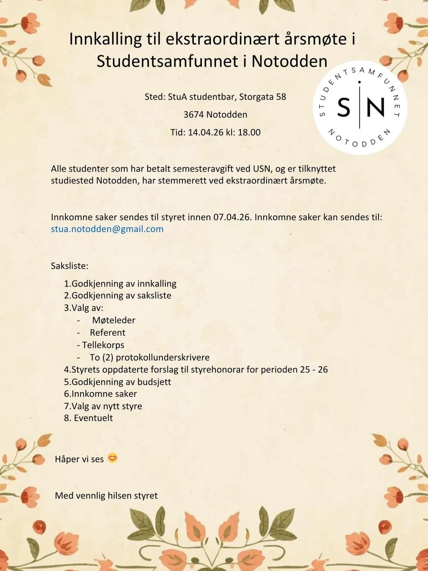 Innkalling til ekstraordin&aelig;rt &aring;rsm&oslash;te i Studentsamfunnet i Notodden

Sted: StuA studentbar, Storgata 58
3674 Notodden
Tid: 14.04.26  kl: 18.00

Alle studenter som har betalt semesteravgift ved USN, og er tilknyttet studiested Notod