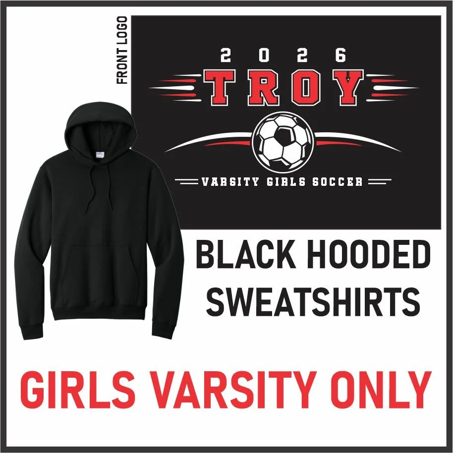 Troy Girls Soccer VARSITY Hoodie