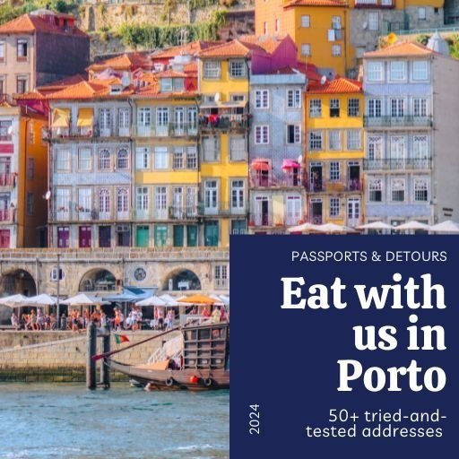 Eat with us in Porto: 50+ tried-and-tested addresses
