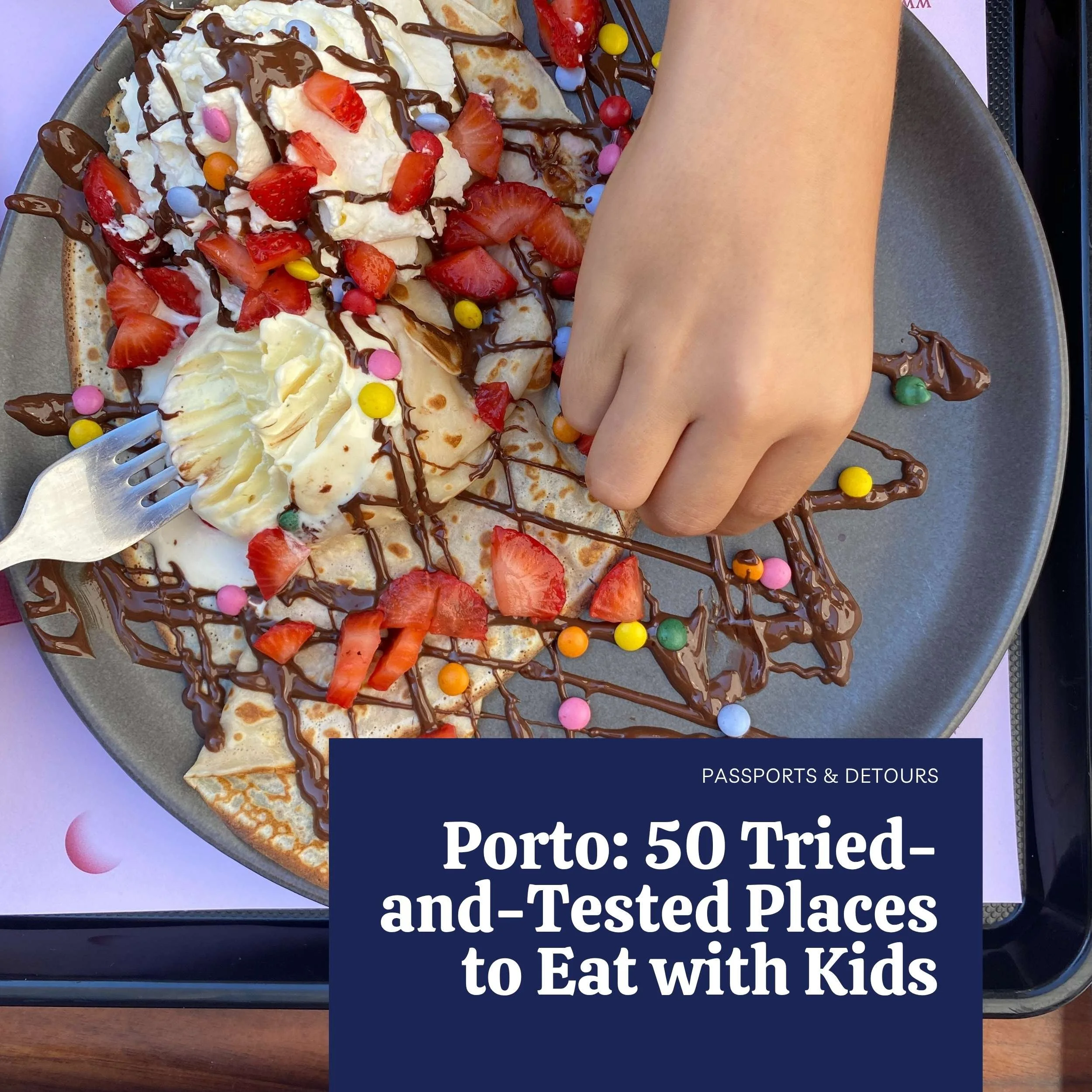 Porto restaurant guide for families with kids by local mum Annabelle Passports and Detours
