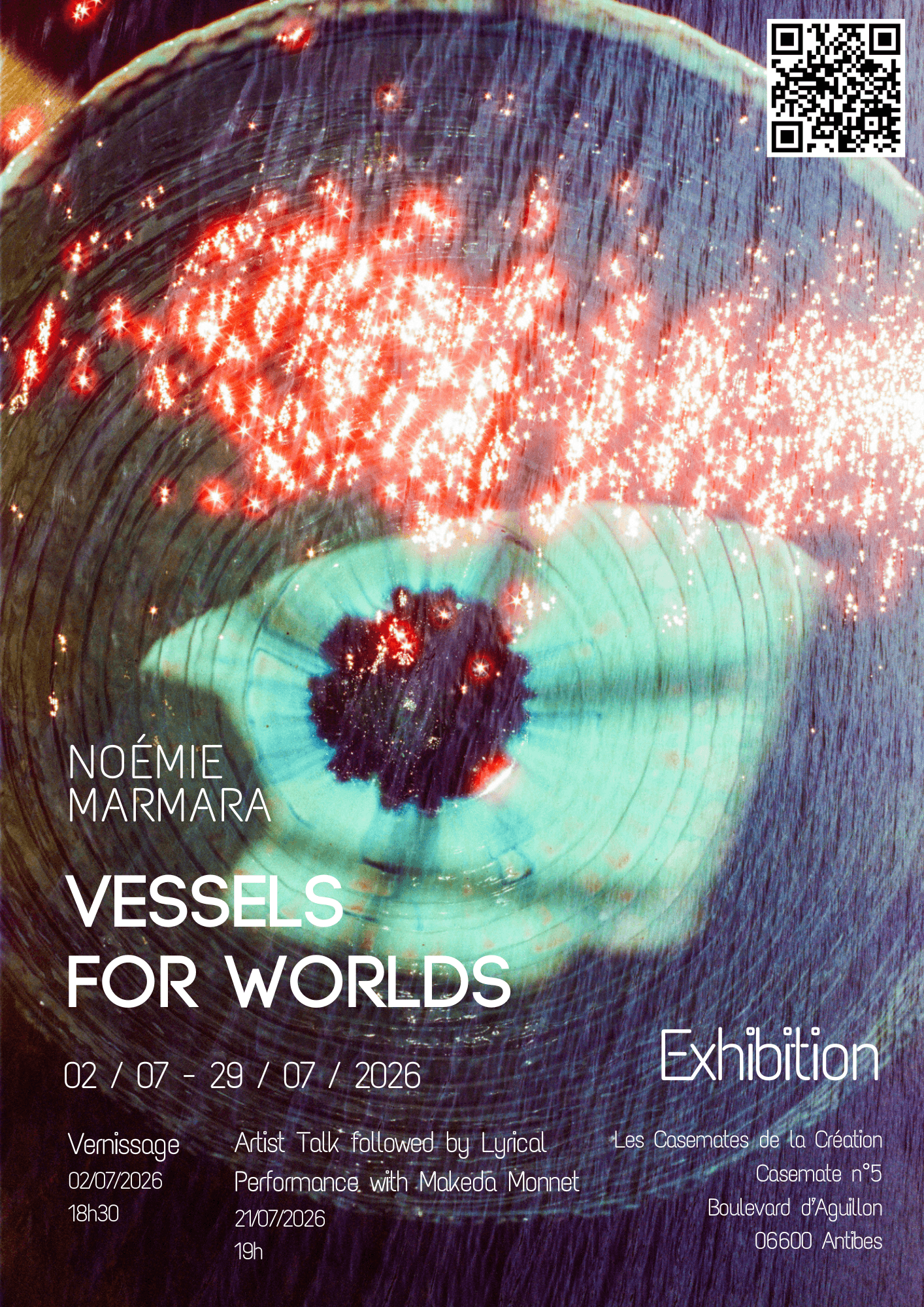 Poster for multidisciplinary artist Noemie Marmara's solo exhibition, 'Vessels for Worlds' at Les Casemates de la Création, Antibes, France. Featuring a talk by the artist as well as a lyrical concert by opera singer Makeda Monnet