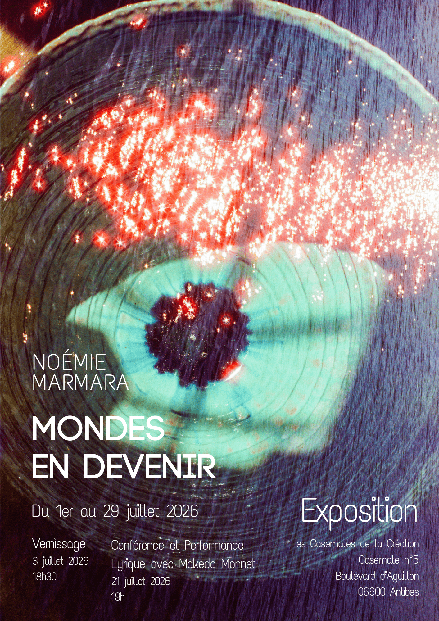 Affiche pour l'exposition 'Mondes en Devenir' aux Casemates de la Création à Antibes en juillet 2026. Exposition personnelle de l'artiste pluridisciplinaire Noémie Marmara, fondatrice de intimate immensity®