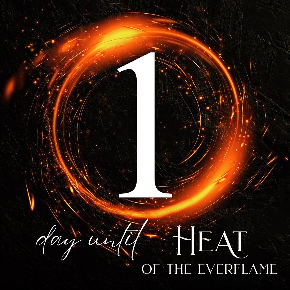 It may be one minute to midnight, but I can still say it&rsquo;s ONE DAY until Heat of the Everflame storms the world!! One day until we watch our fearless feisty bad*ass Diem go on her wildest adventure yet. I am so ready!!!
.
.
❤️&zwj;🔥Spark of th