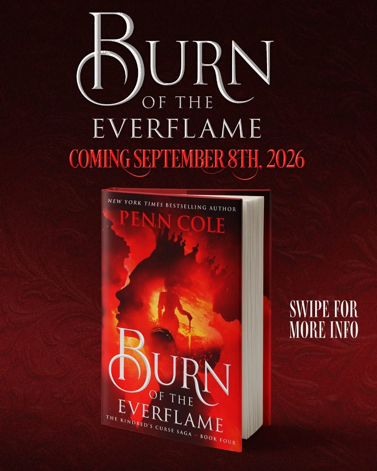 BURN OF THE EVERFLAME, the final book in The Kindred&rsquo;s Curse Saga, is coming September 8, 2026! 
&nbsp;
BURN will be available in two hardcover editions in North America: a standard hardcover (limited number of signed copies available at @barne