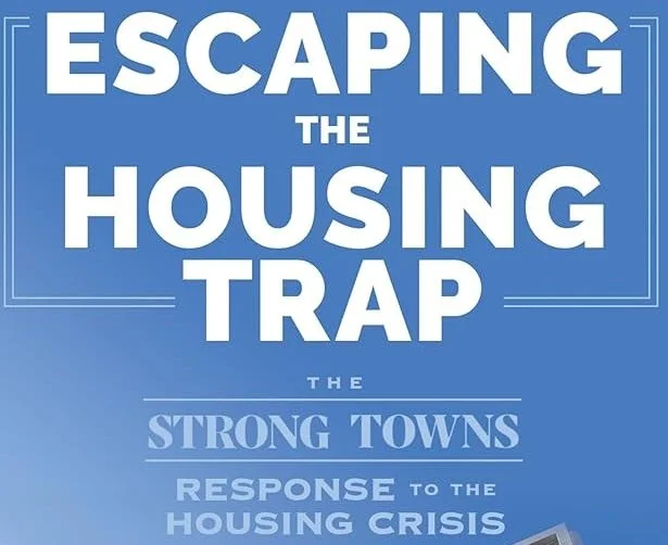 Charles Marohn | Escaping The Housing Trap