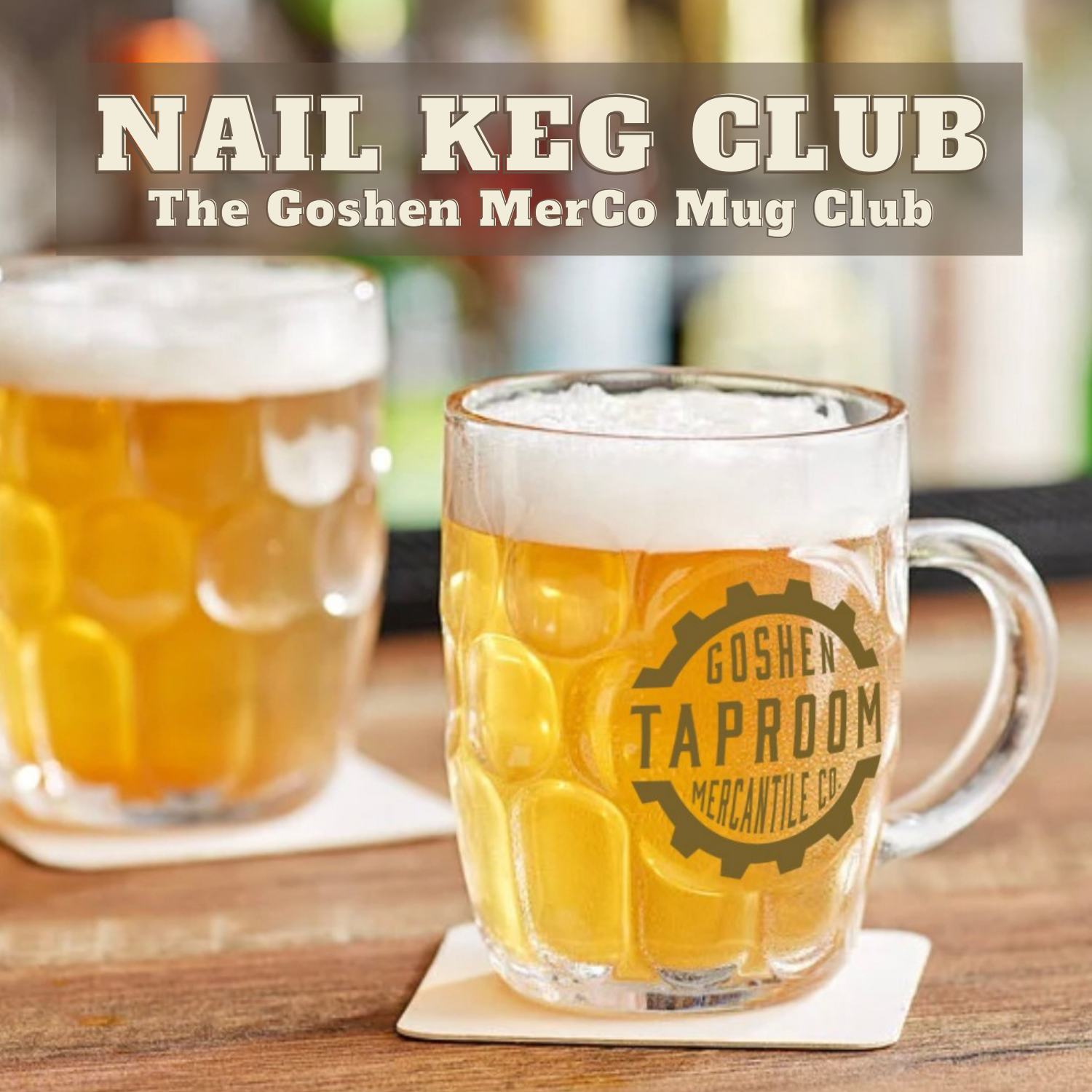 Nail Keg Mug Club Kickoff