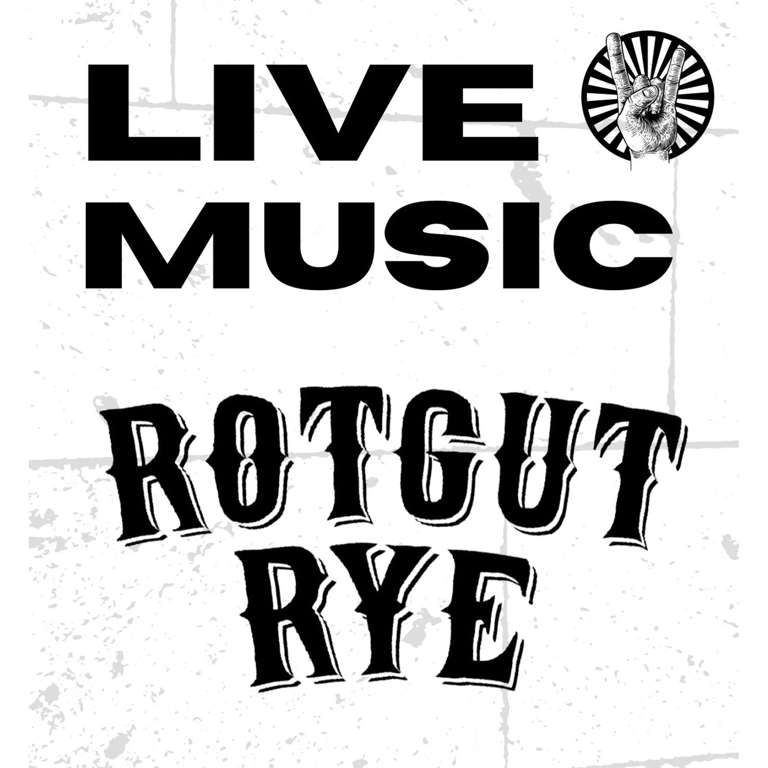 LIVE MUSIC - Rot Gut Rye