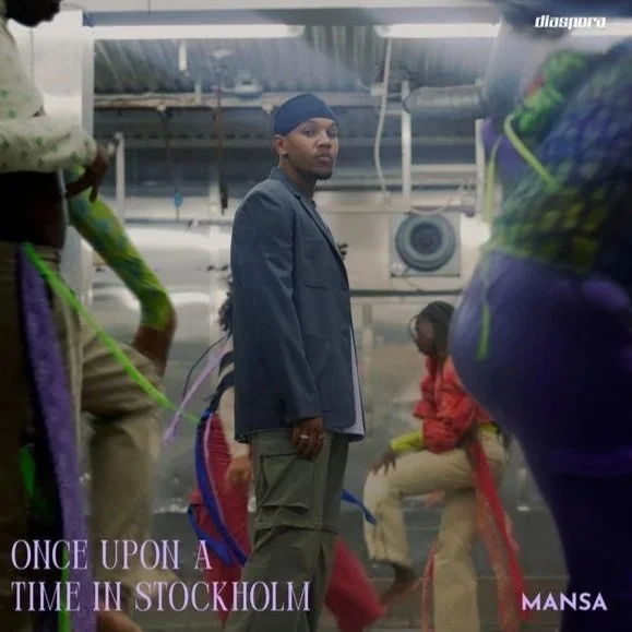 Once Upon a Time in Stockholm EP by Mansa