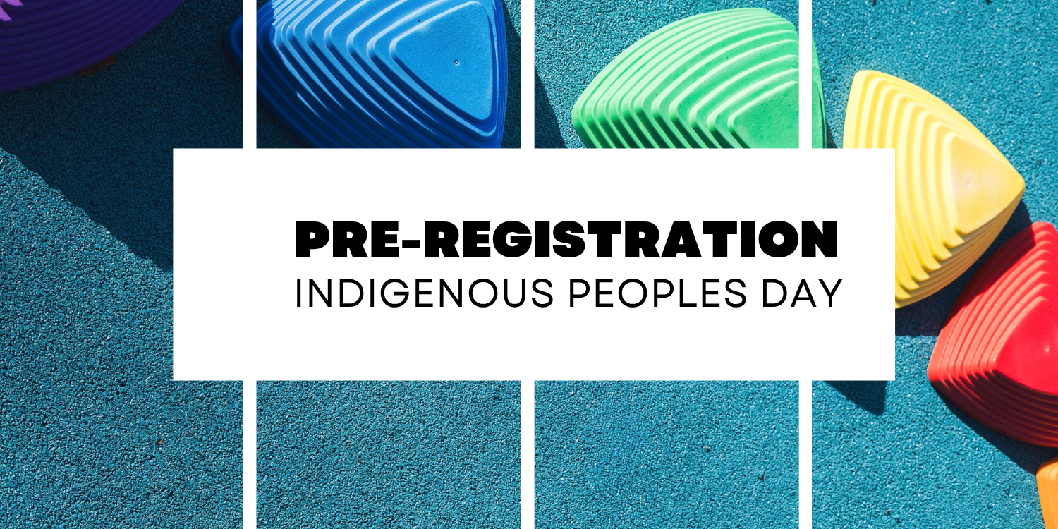 Indigenous Peoples Day Pre-Registration