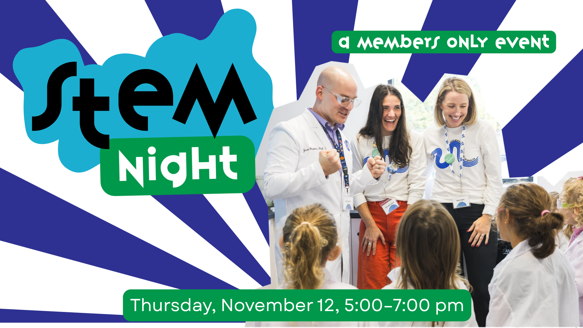 STEM Night: A Members Only Event