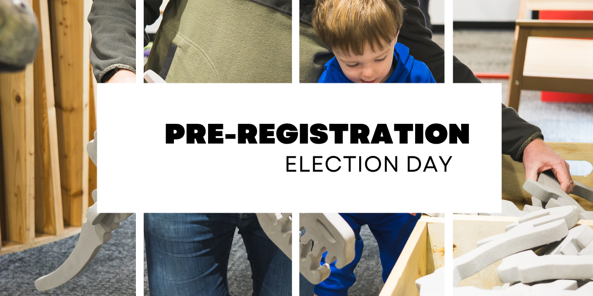 Pre-Registration: Election Day