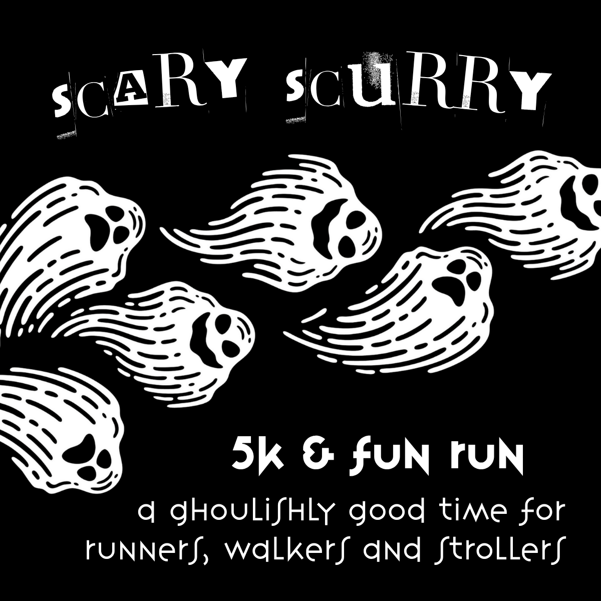 Scary Scurry 5K and Fun Run